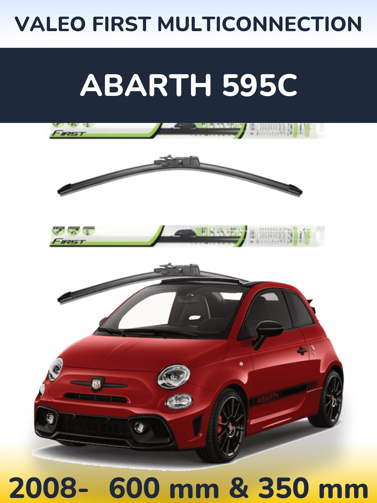 Комплект передніх щіток Valeo First MultiConnection 600 & 350 мм для Abarth 595C 2008-2026