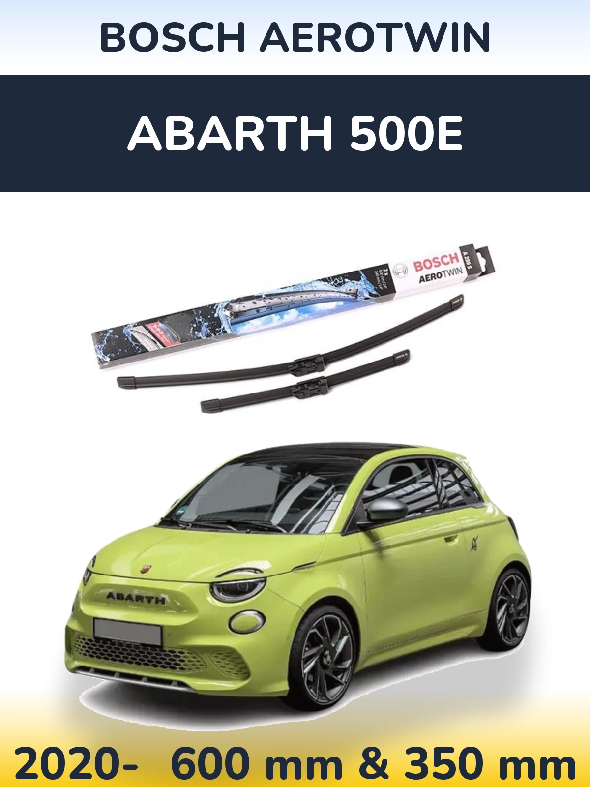 Front wiper blade set BOSCH AeroTwin 600 & 350 mm for Abarth 500e 2020-2026