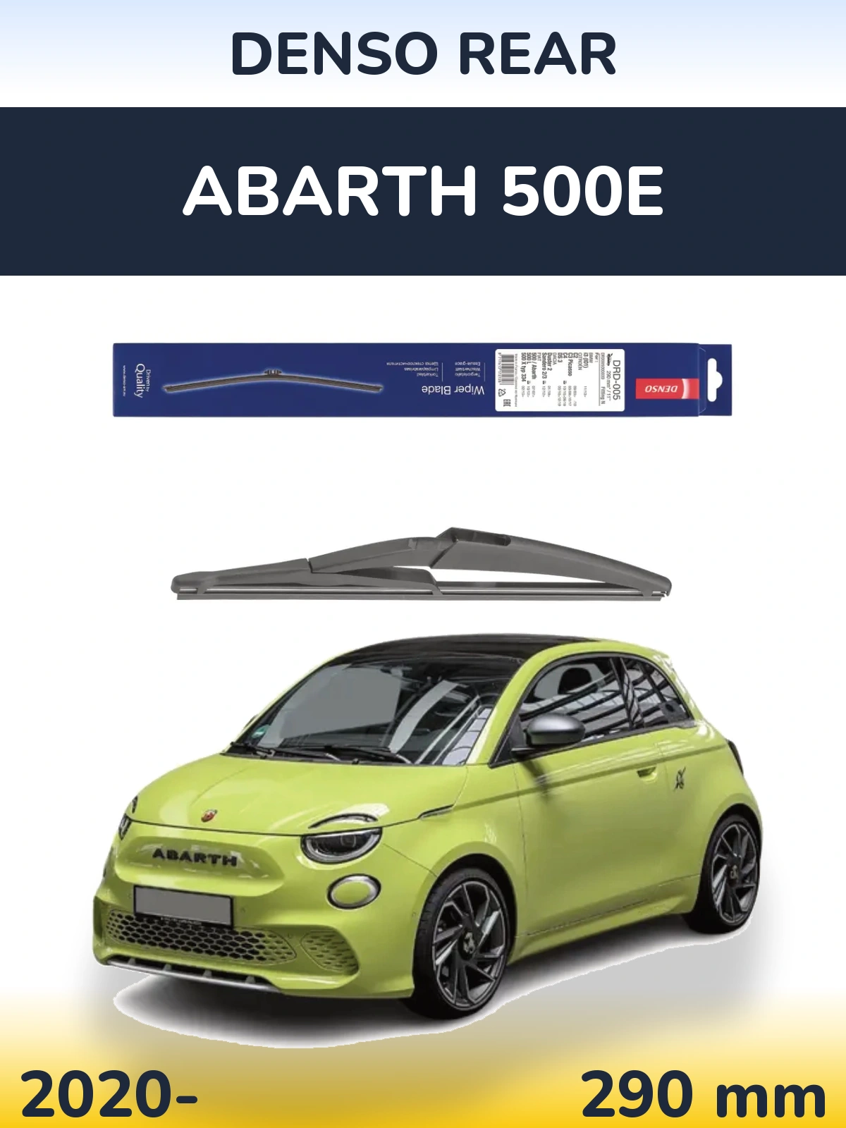 Rear wiper blade Denso Rear 290 mm for Abarth 500e 2020-2026