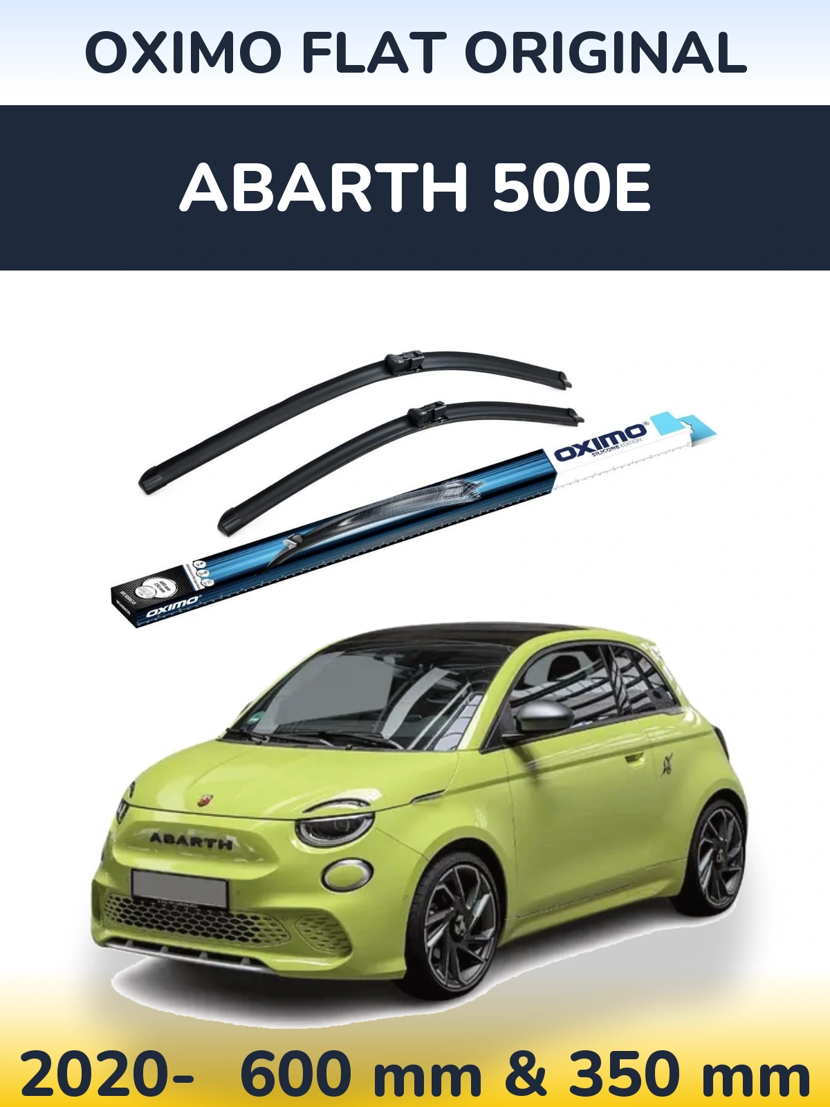 Front wiper blade set Oximo Flat Original 600 & 350 mm for Abarth 500e 2020-2026