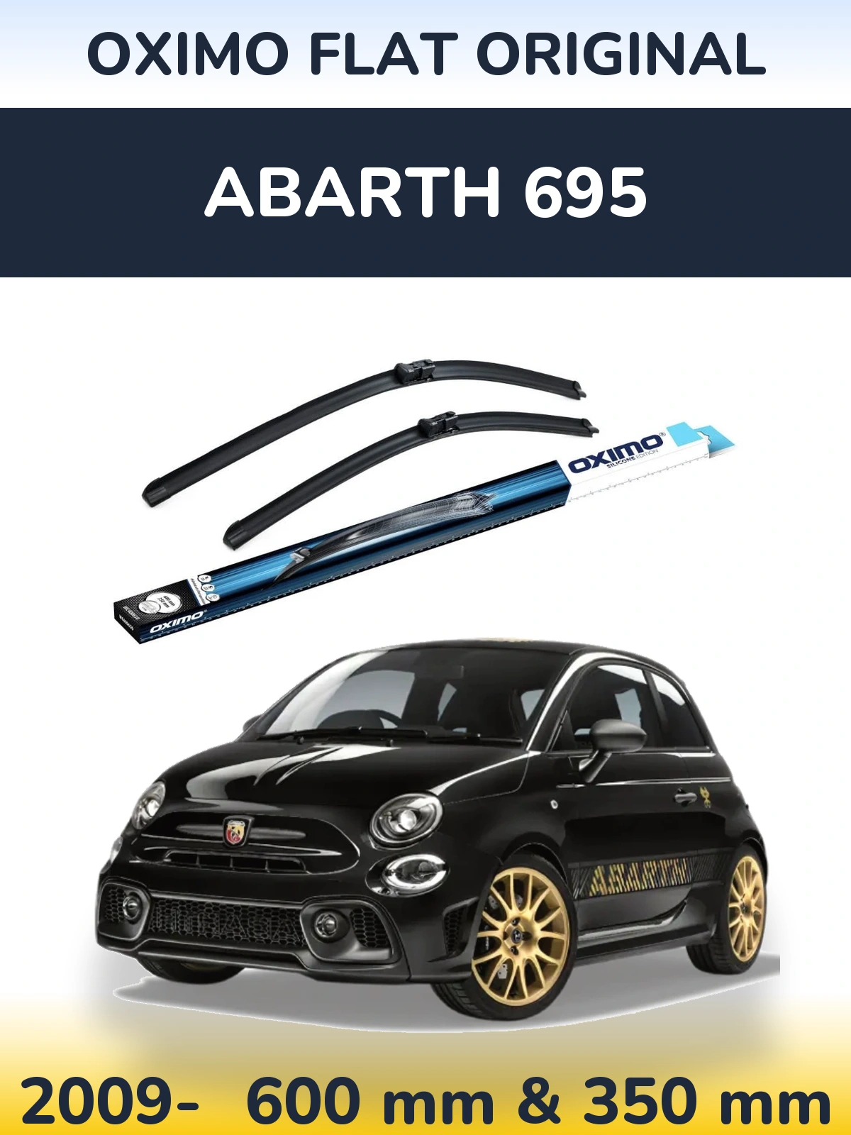 Front wiper blade set Oximo Flat Original 600 & 350 mm for Abarth 695 2009-2026