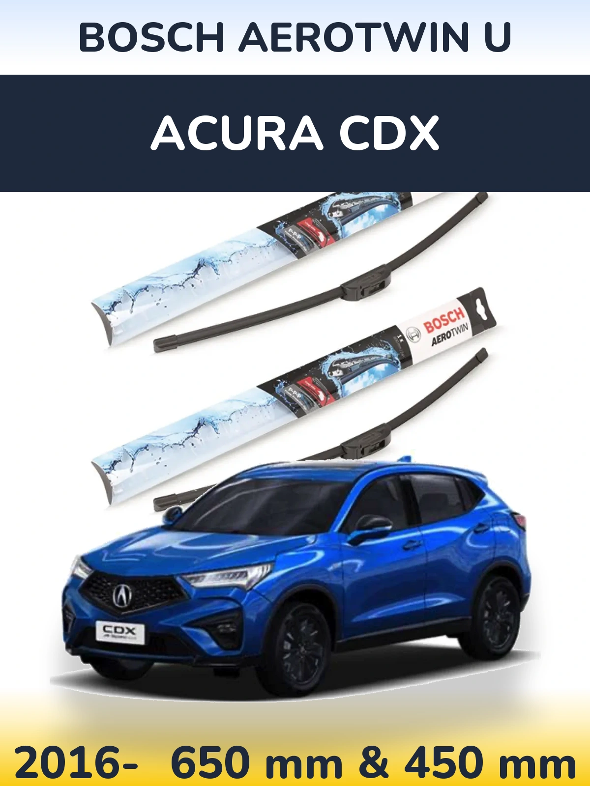 Front wiper blade set BOSCH AeroTwin U 650 & 450 mm for Acura CDX 2016-2026