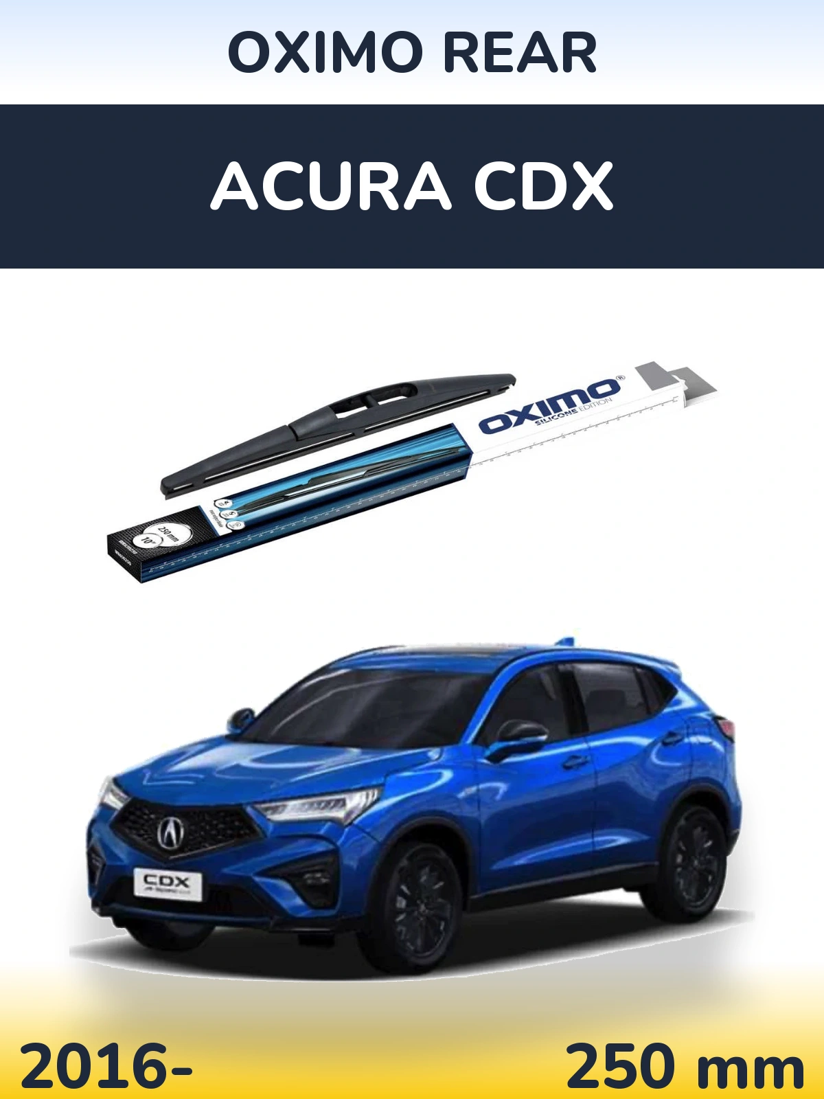 Rear wiper blade Oximo Rear 250 mm for Acura CDX 2016-2026