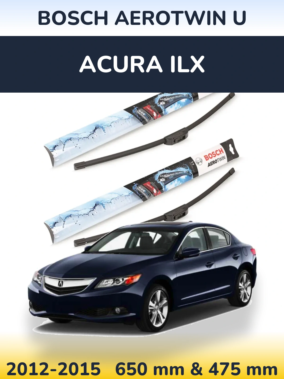 Комплект передніх щіток BOSCH AeroTwin U 650 & 475 мм для Acura ILX 2012-2015