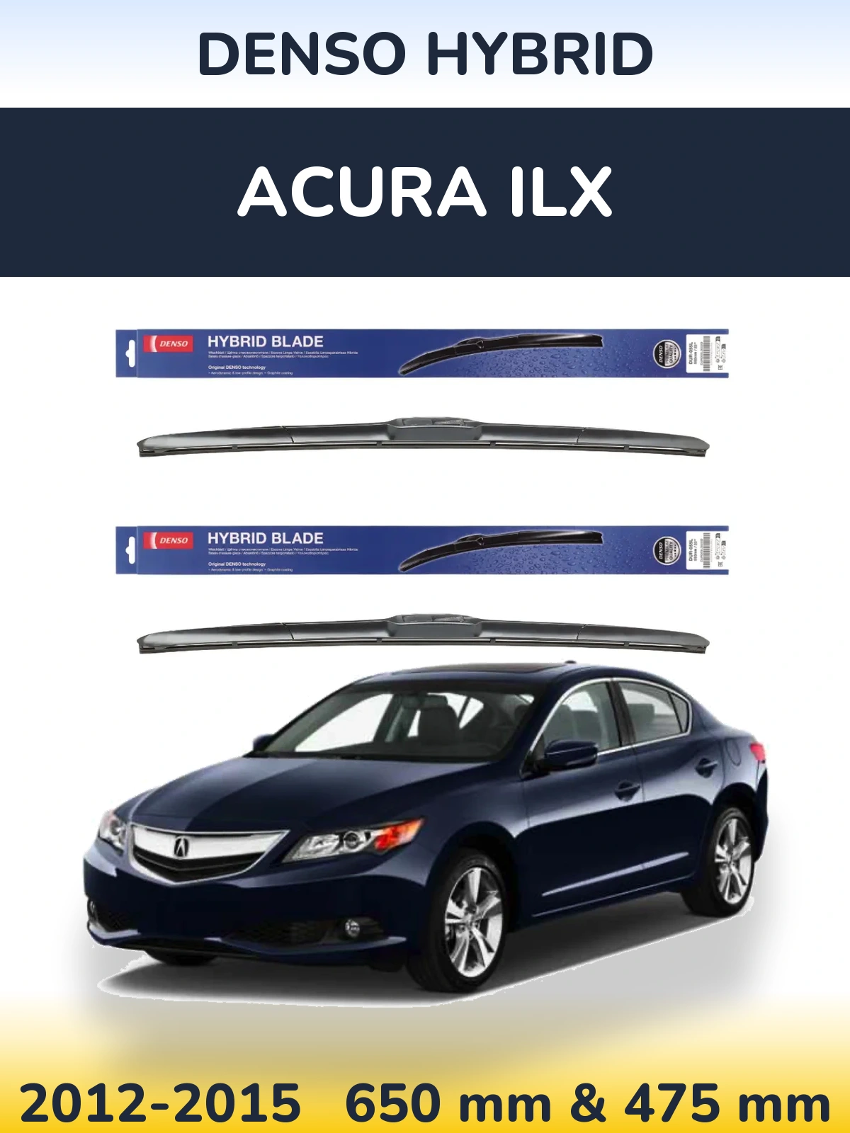 Комплект передніх щіток Denso Hybrid 650 & 475 мм для Acura ILX 2012-2015