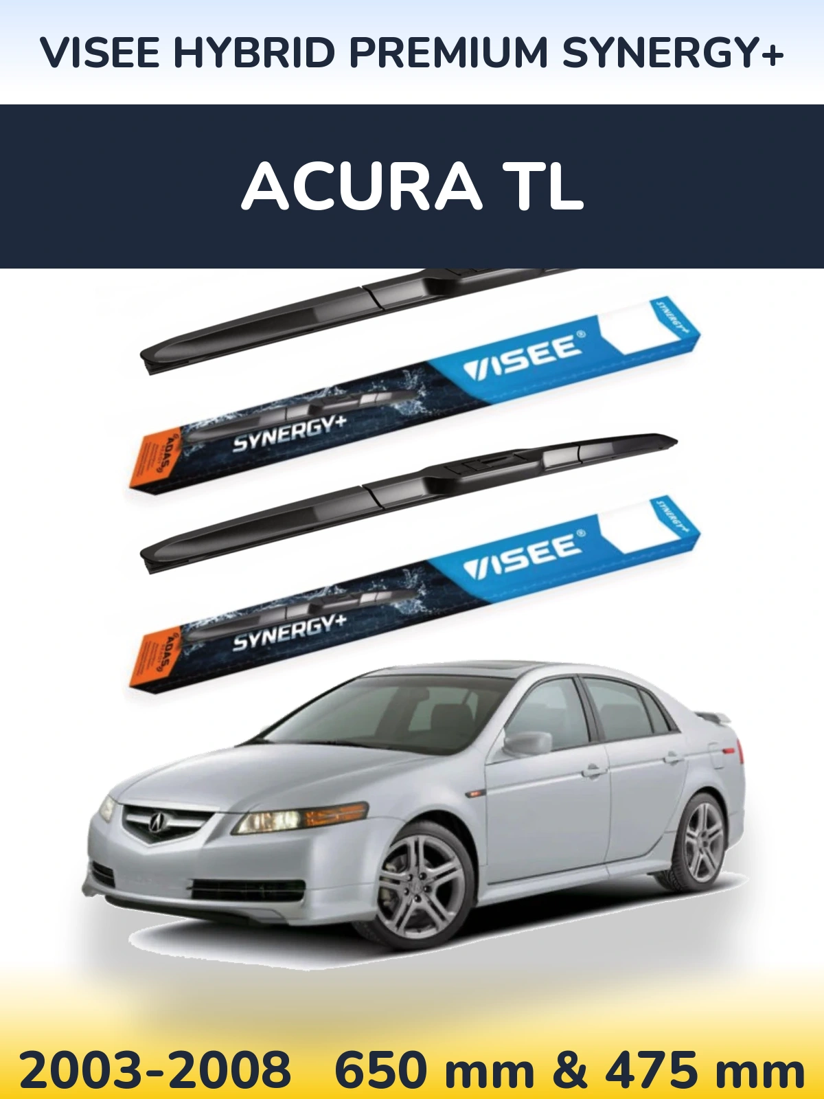 Front wiper blade set VISEE HYBRID PREMIUM SYNERGY+ 650 & 475 mm for Acura TL 2003-2008