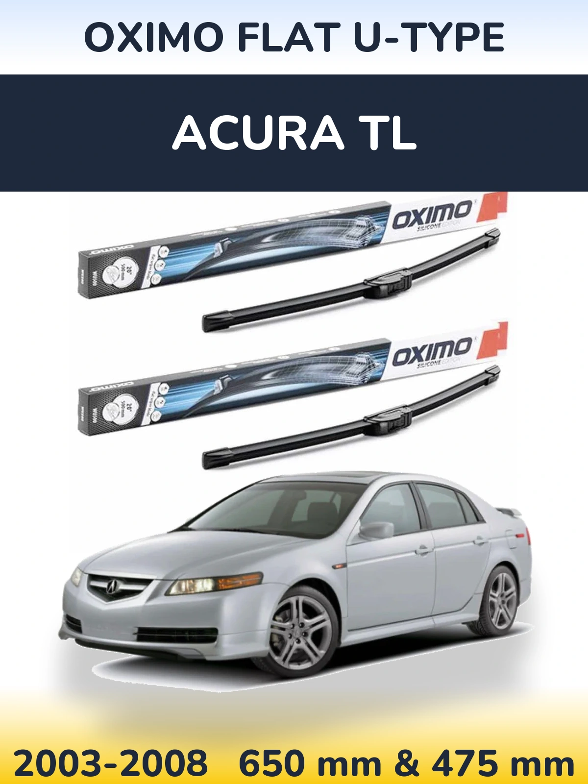 Front wiper blade set Oximo Flat U-type 650 & 475 mm for Acura TL 2003-2008