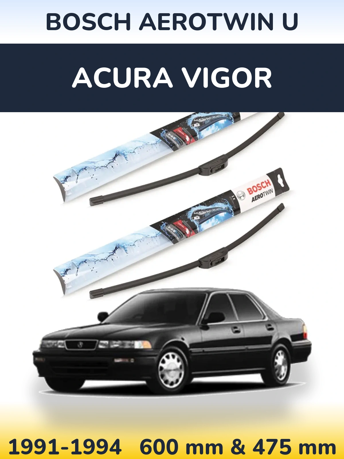 Комплект передніх щіток BOSCH AeroTwin U 600 & 475 мм для Acura Vigor 1991-1994