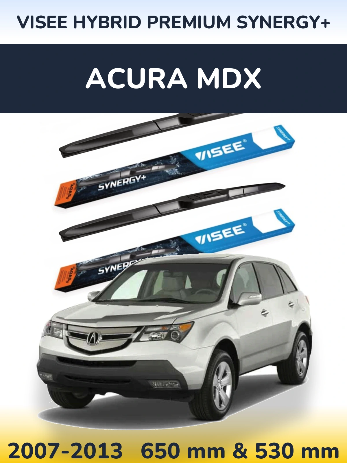 Комплект передніх щіток VISEE HYBRID PREMIUM SYNERGY+ 650 & 530 мм для Acura MDX 2007-2013