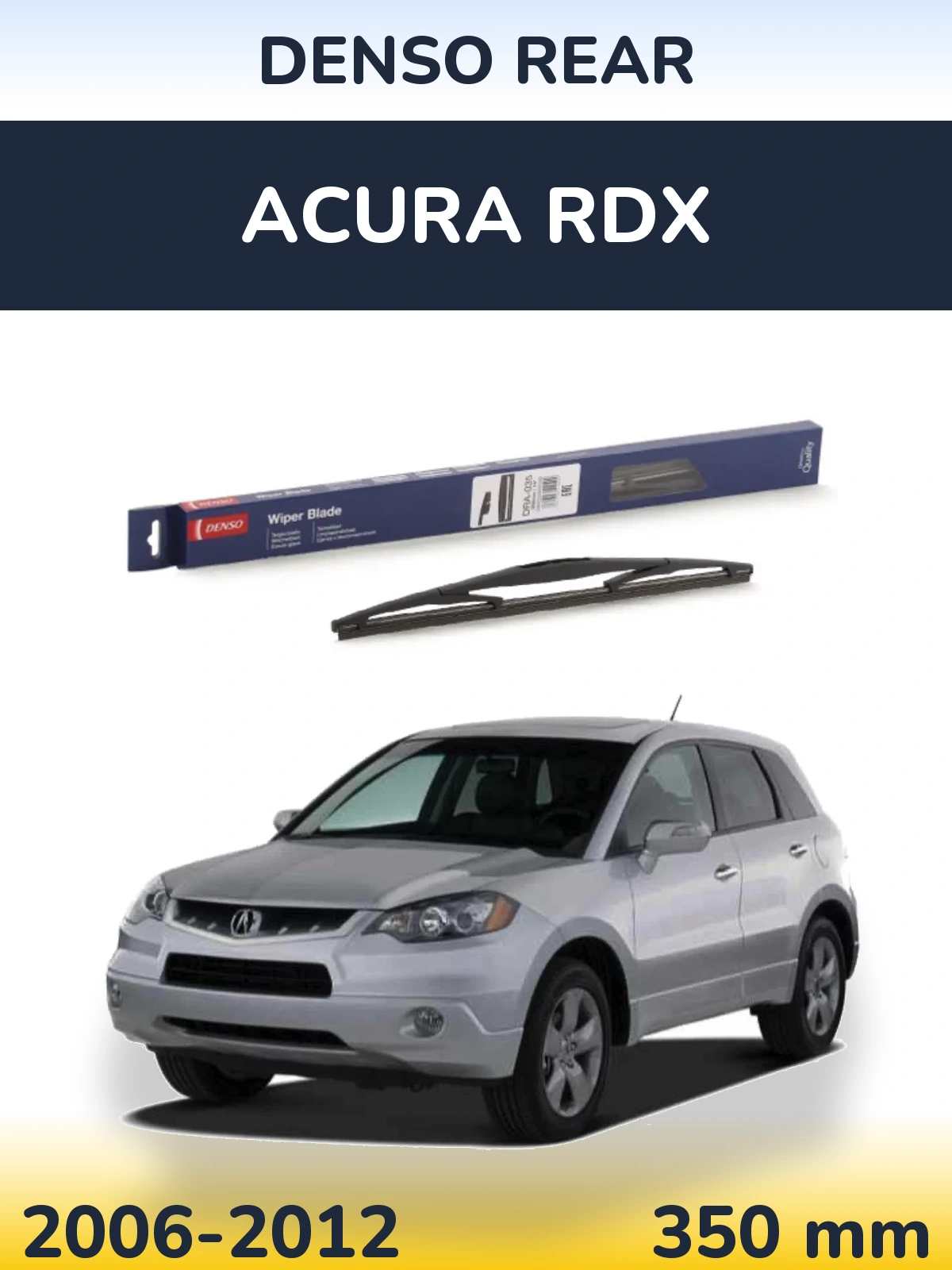 Rear wiper blade Denso Rear 350 mm for Acura RDX 2006-2012