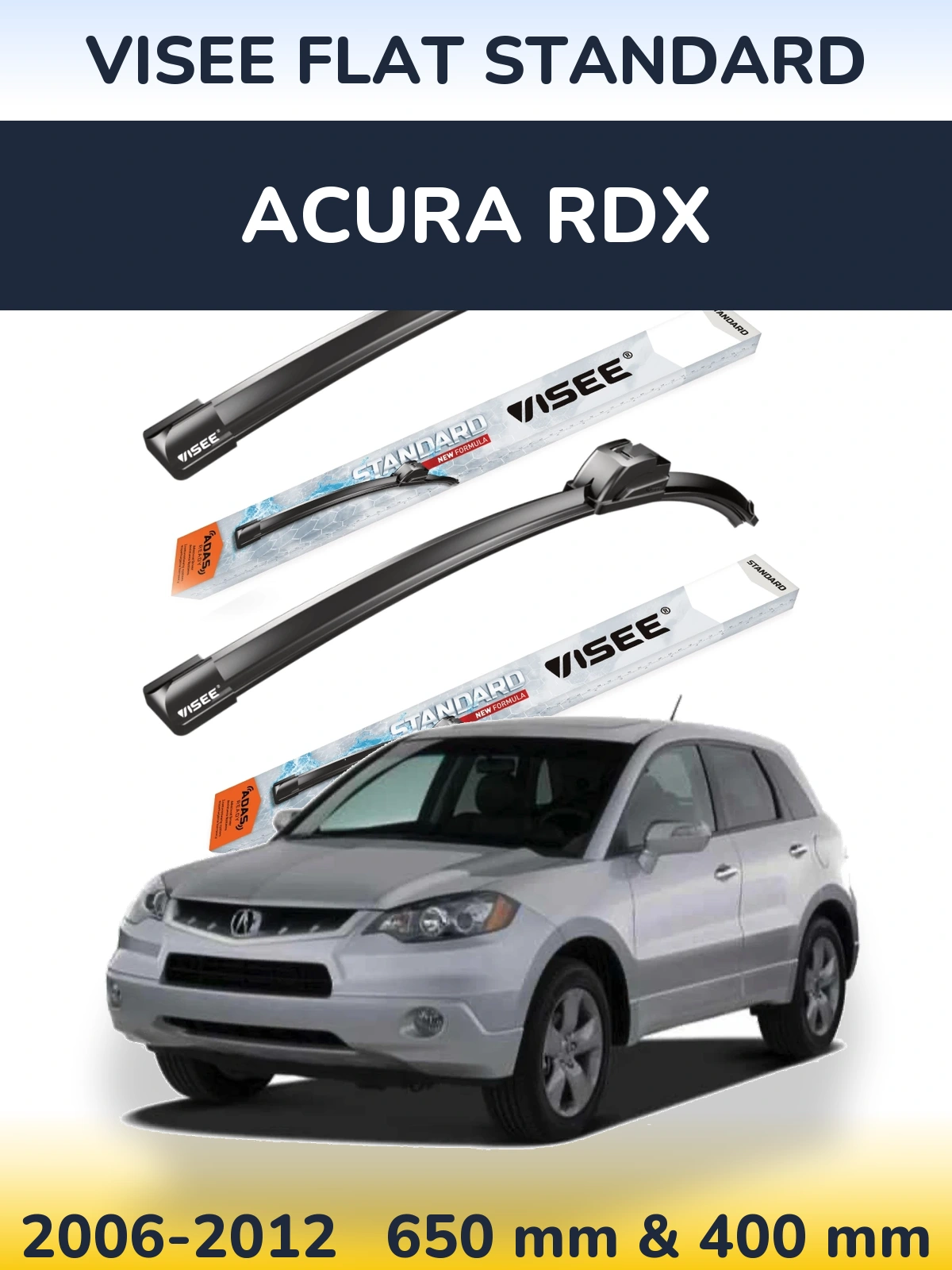 Front wiper blade set VISEE FLAT STANDARD 650 & 400 mm for Acura RDX 2006-2012