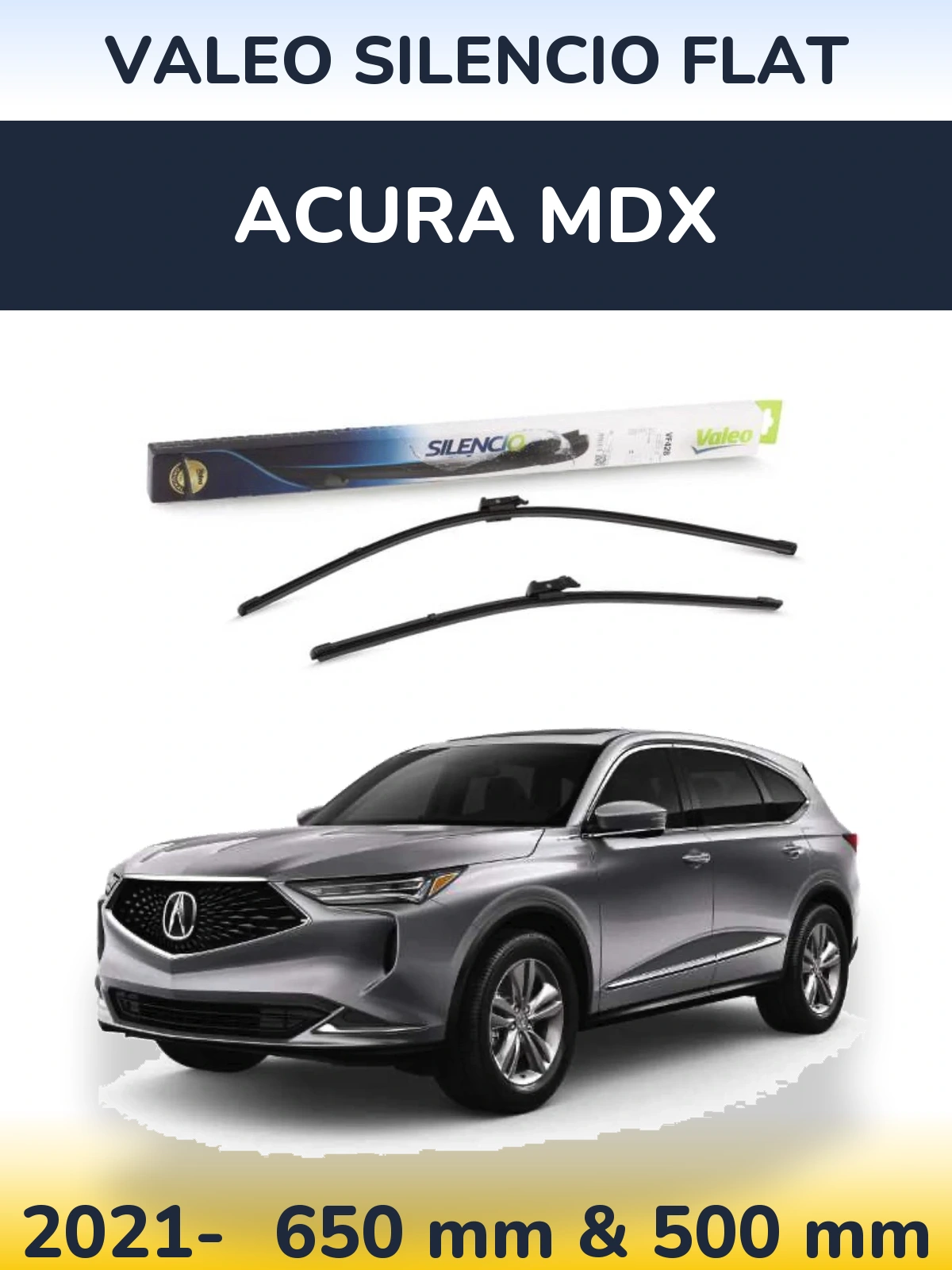 Комплект передніх щіток Valeo Silencio Flat 650 & 500 мм для Acura MDX 2021-2026