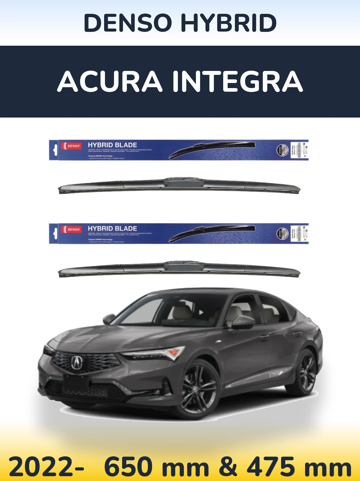 Комплект передніх щіток Denso Hybrid 650 & 475 мм для Acura Integra 2022-2026
