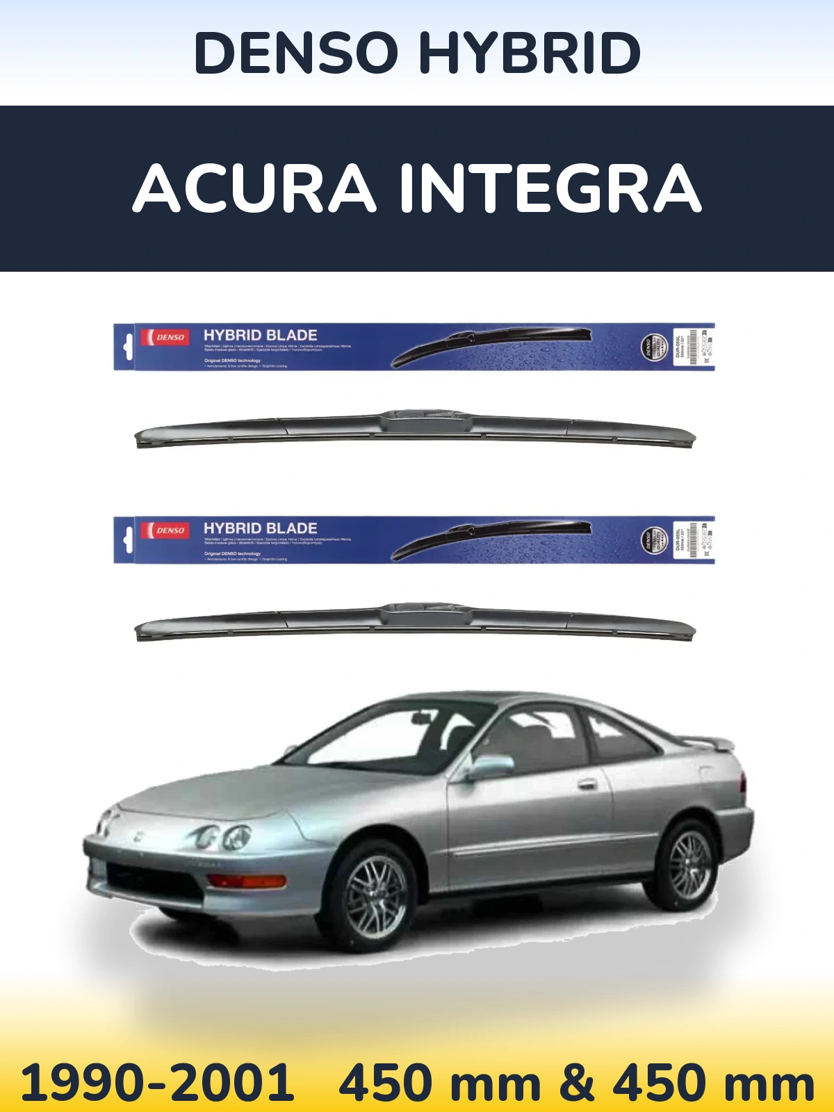 Front wiper blade set Denso Hybrid 450 & 450 mm for Acura Integra 1990-2001