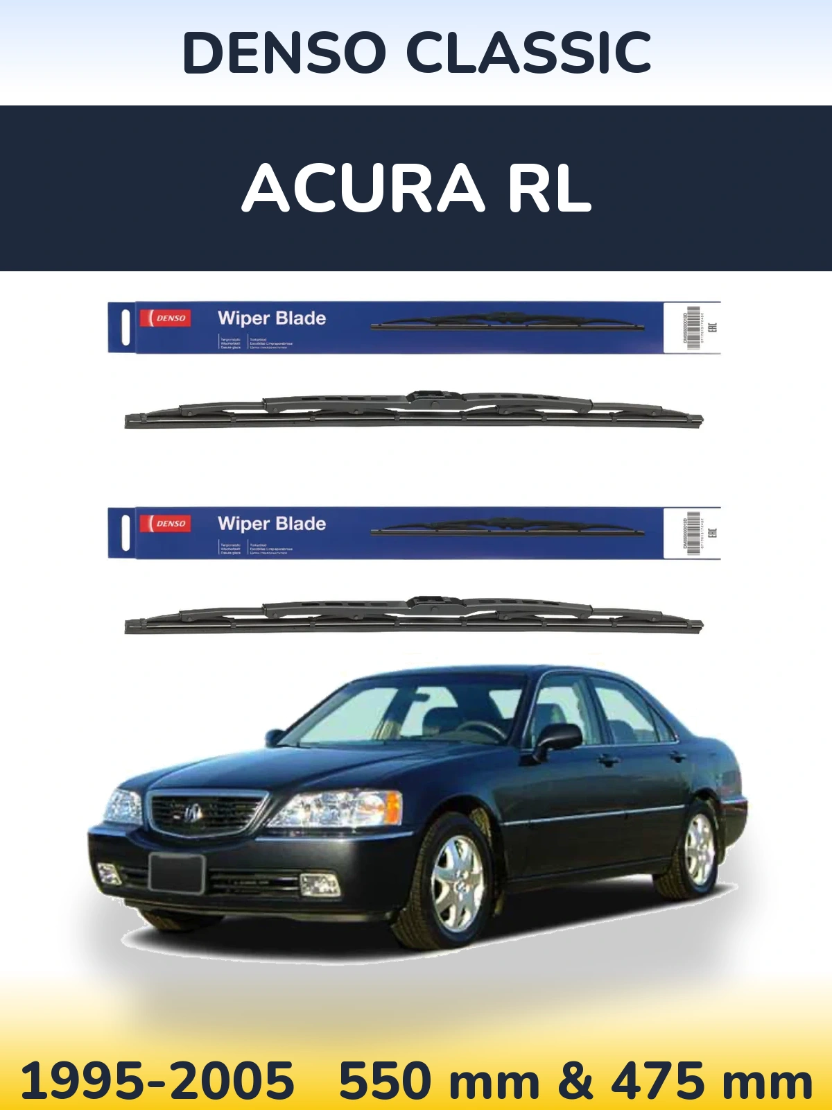 Комплект передніх щіток Denso Classic 550 & 475 мм для Acura RL 1995-2005