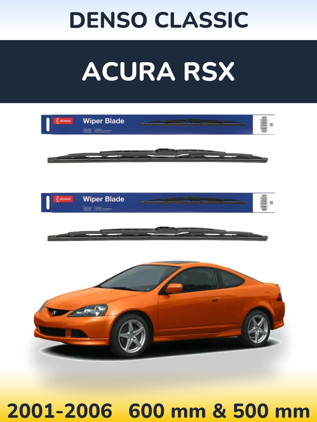 Front wiper blade set Denso Classic 600 & 500 mm for Acura RSX 2001-2006