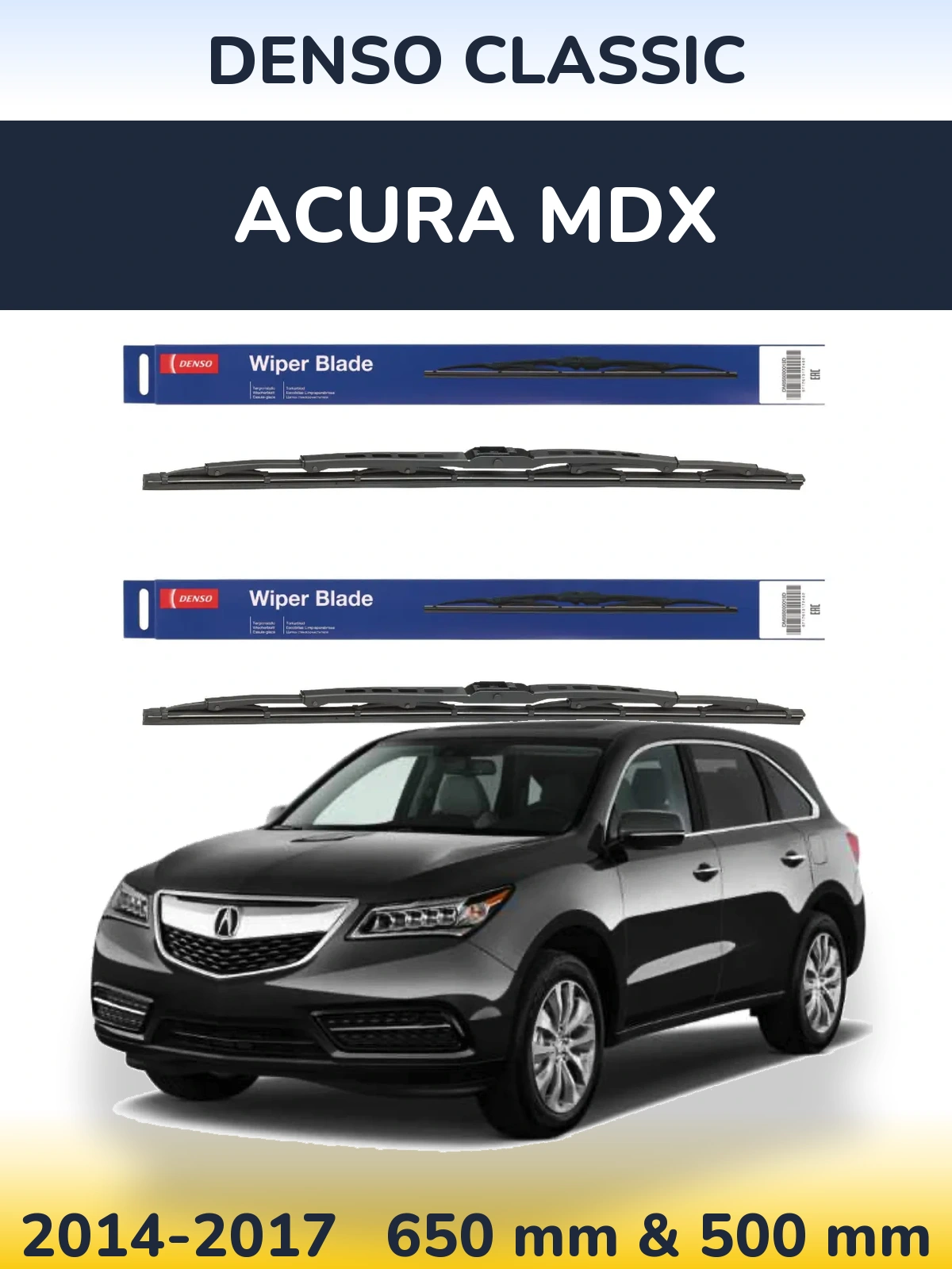 Комплект передніх щіток Denso Classic 650 & 500 мм для Acura MDX 2014-2017