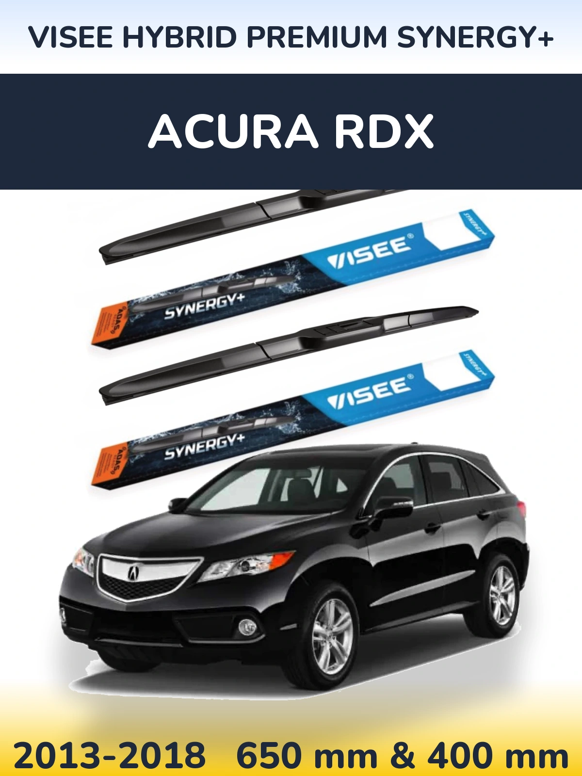Front wiper blade set VISEE HYBRID PREMIUM SYNERGY+ 650 & 400 mm for Acura RDX 2013-2018