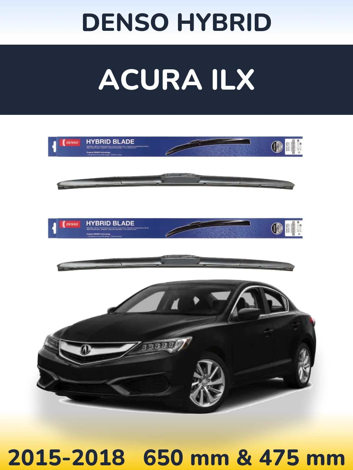 Front wiper blade set Denso Hybrid 650 & 475 mm for Acura ILX 2015-2018
