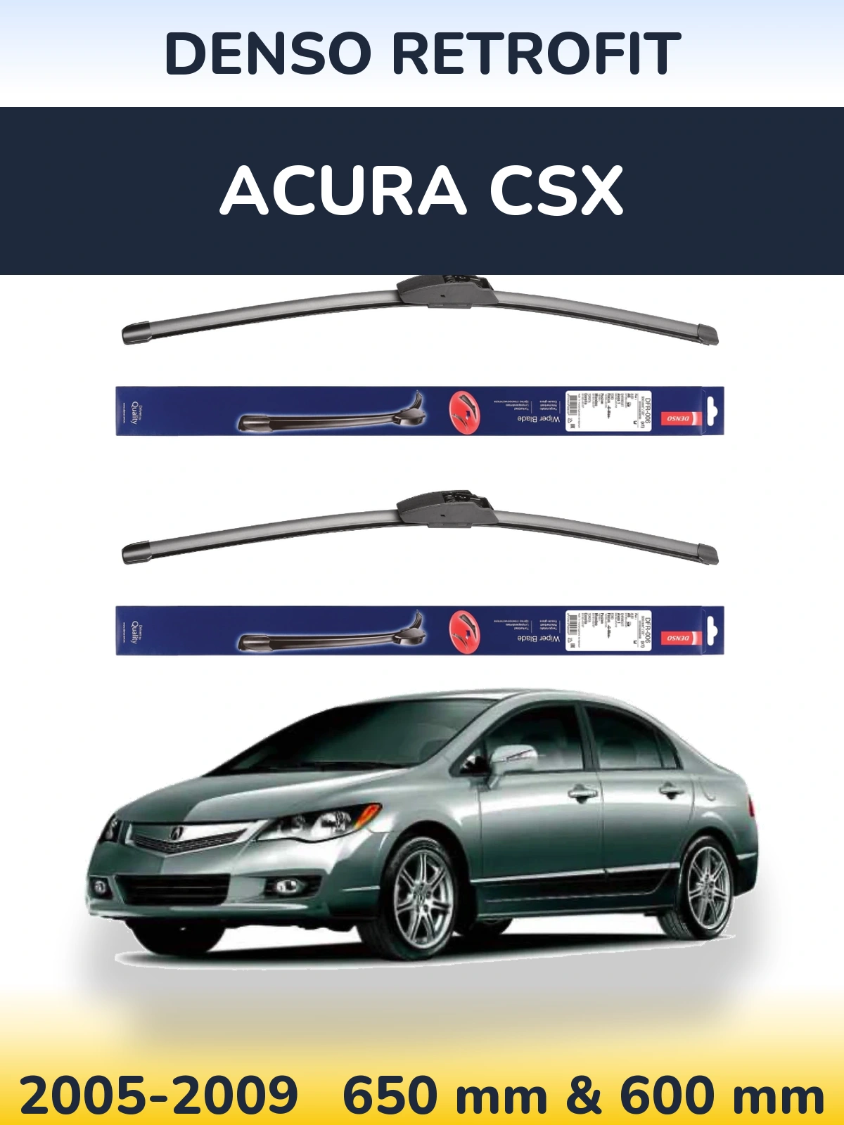 Комплект передних дворников Denso Retrofit 650 & 600 мм для Acura CSX 2005-2009