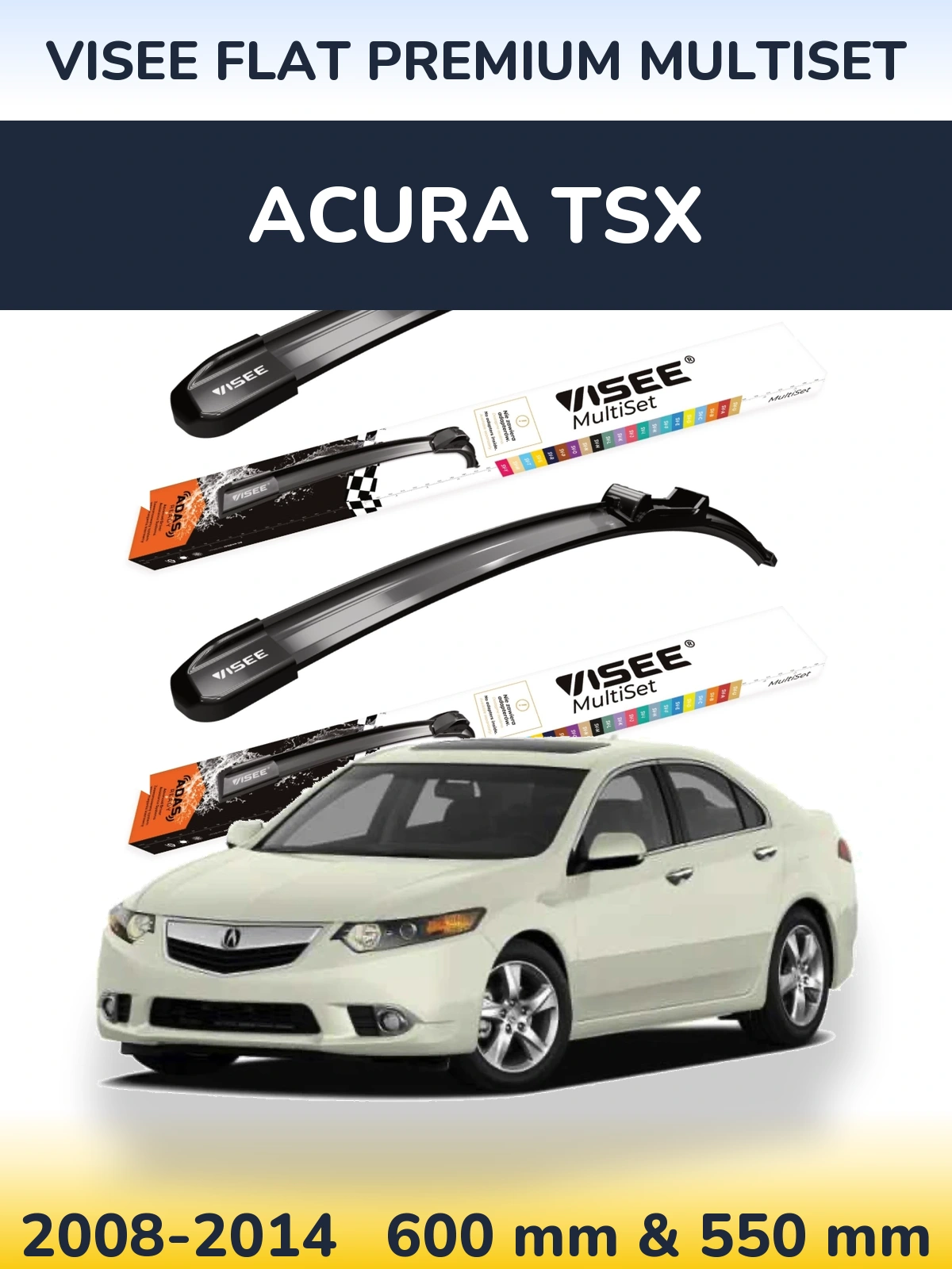 Front wiper blade set VISEE FLAT PREMIUM MultiSet 600 & 550 mm for Acura TSX 2008-2014