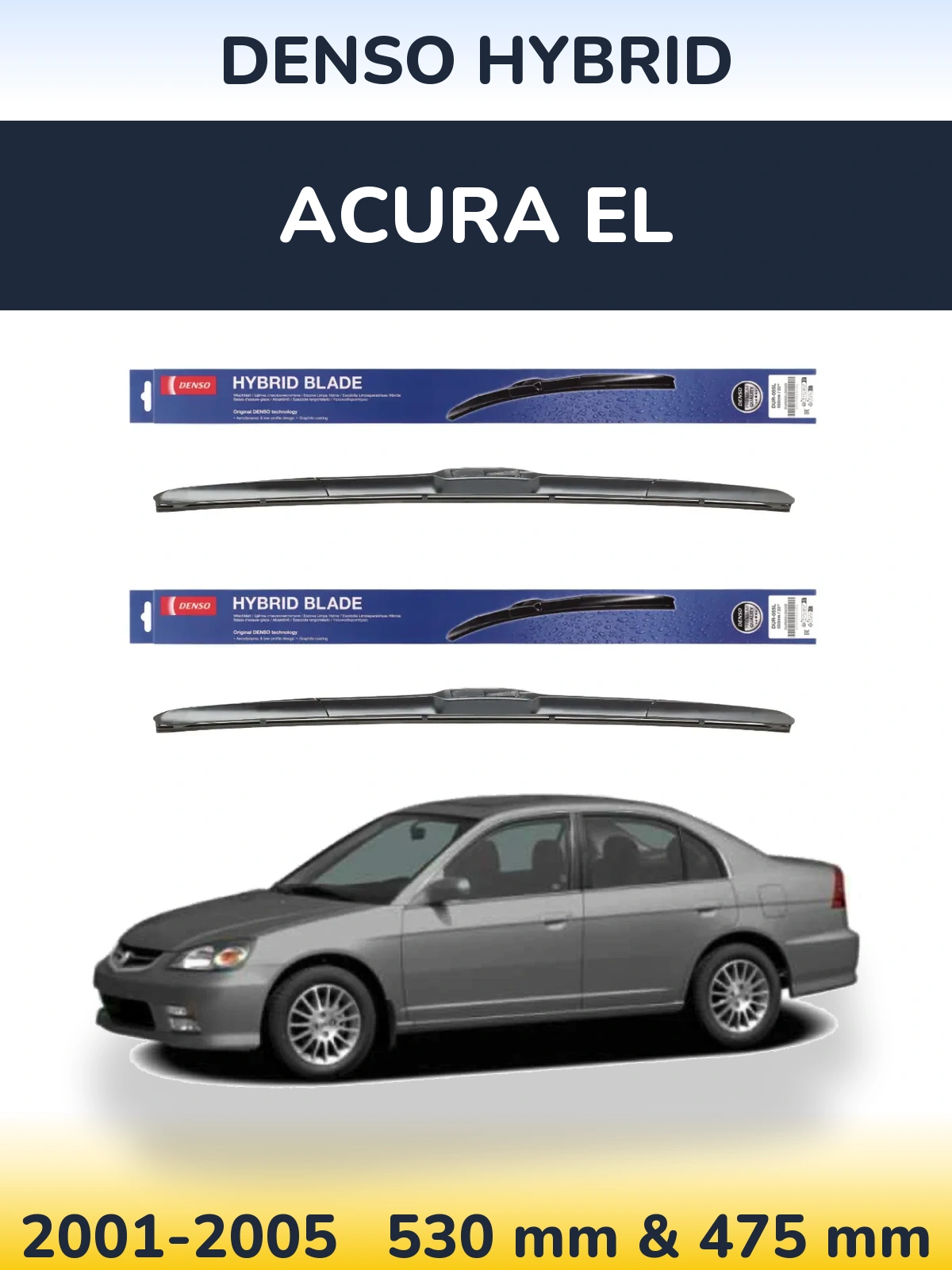 Комплект передних дворников Denso Hybrid 530 & 475 мм для Acura EL 2001-2005