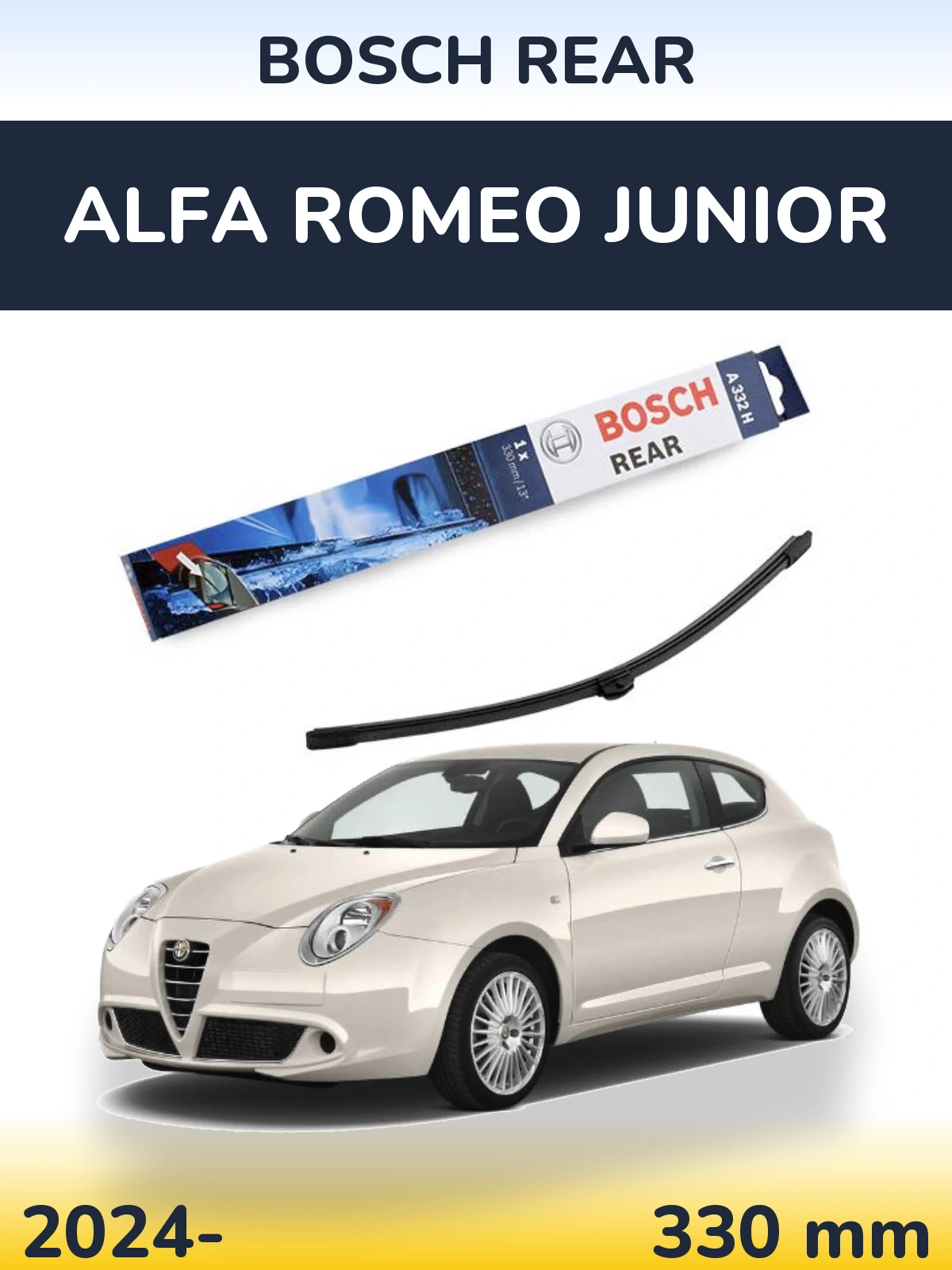 Rear wiper blade BOSCH Rear 330 mm for Alfa Romeo Junior 2024-2026