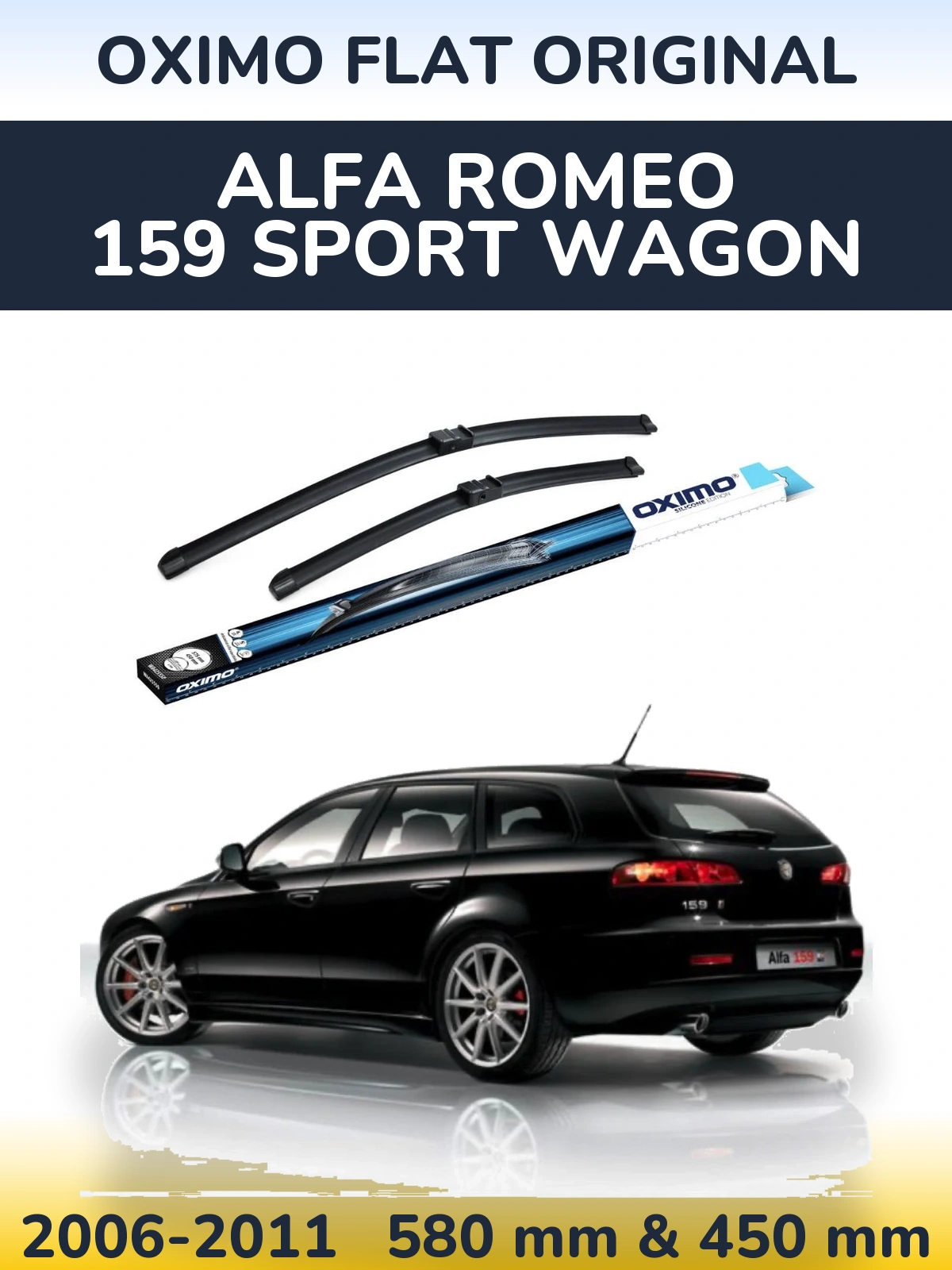 Front wiper blade set Oximo Flat Original 580 & 450 mm for Alfa Romeo 159 Sport Wagon 2006-2011