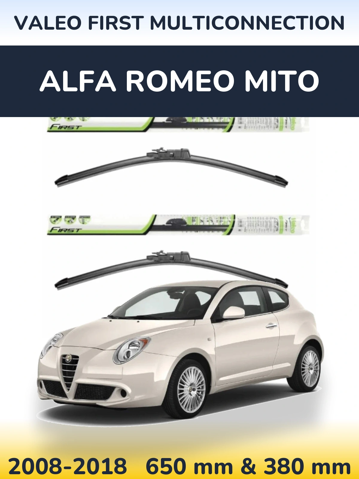 Комплект передніх щіток Valeo First MultiConnection 650 & 380 мм для Alfa Romeo MiTo 2008-2018