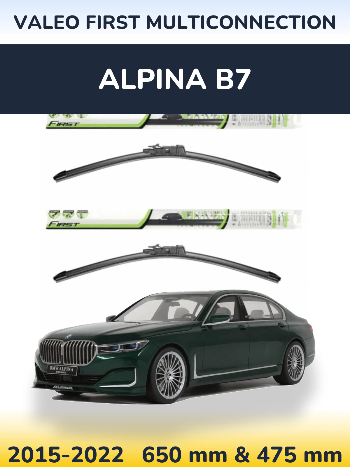 Front wiper blade set Valeo First MultiConnection 650 & 475 mm for Alpina B7 2015-2022