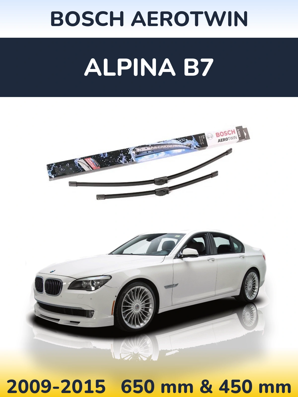 Front wiper blade set BOSCH AeroTwin 650 & 450 mm for Alpina B7 2009-2015