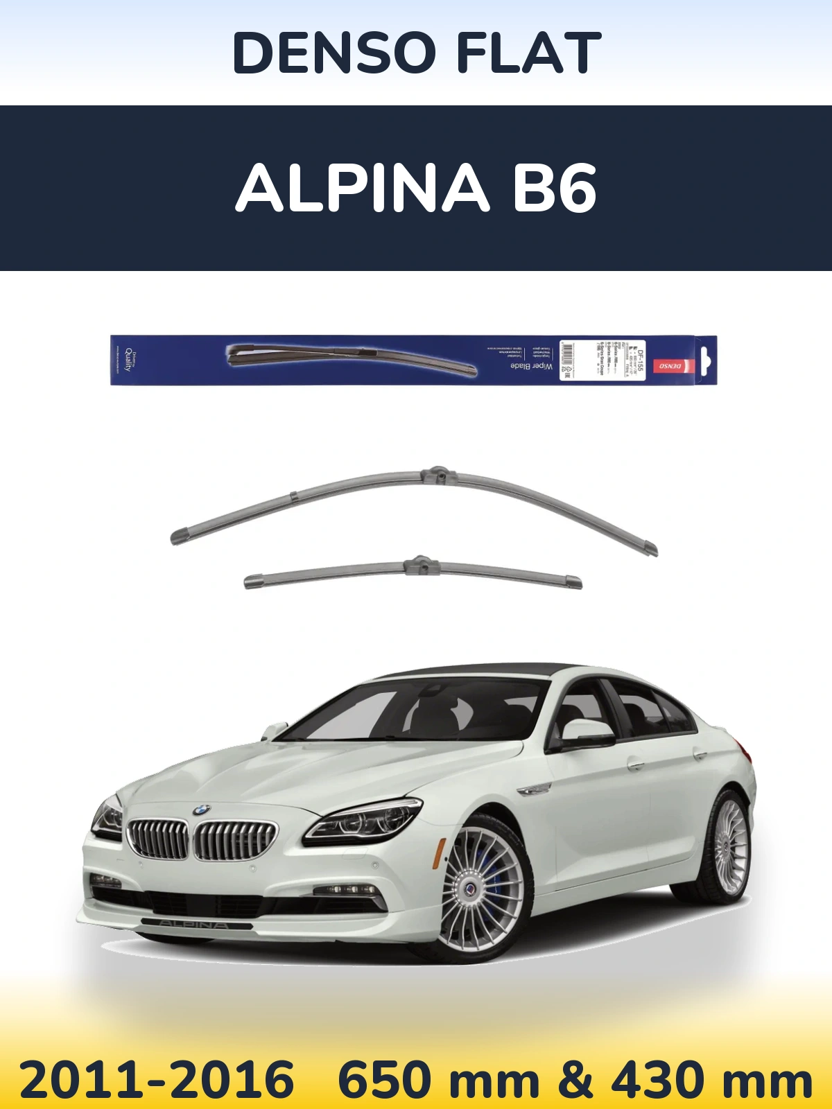 Комплект передних дворников Denso Flat 650 & 430 мм для Alpina B6 2011-2016
