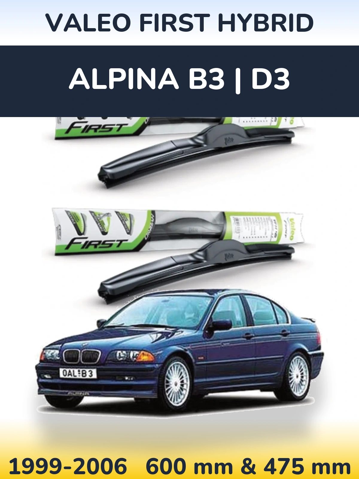 Front wiper blade set Valeo First Hybrid 600 & 475 mm for Alpina B3 | D3 1999-2006
