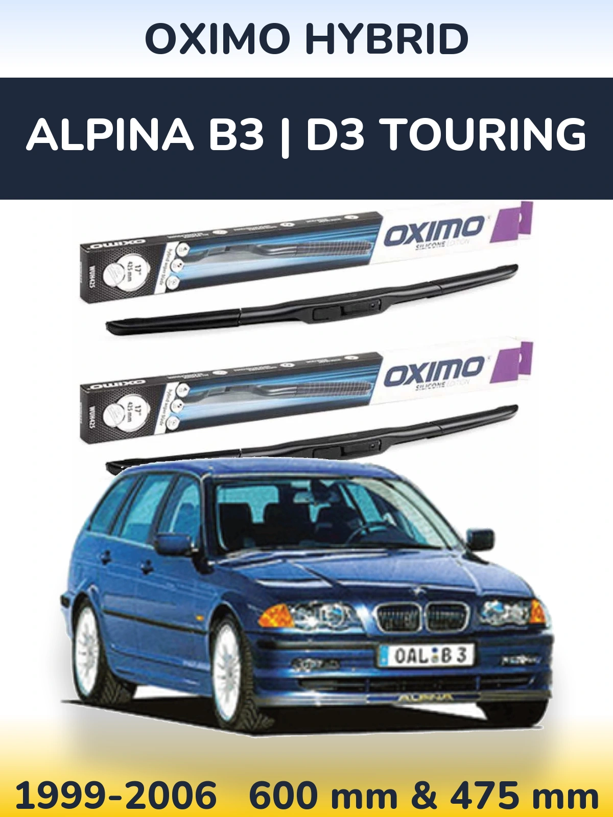 Front wiper blade set Oximo Hybrid 600 & 475 mm for Alpina B3 | D3 Touring 1999-2006