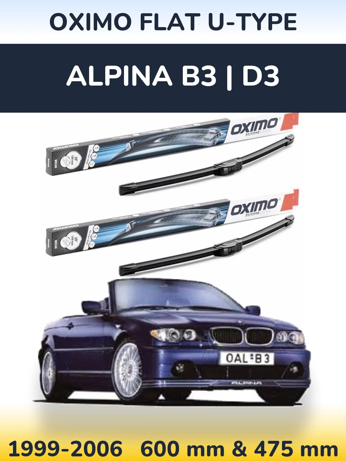 Front wiper blade set Oximo Flat U-type 600 & 475 mm for Alpina B3 | D3 1999-2006