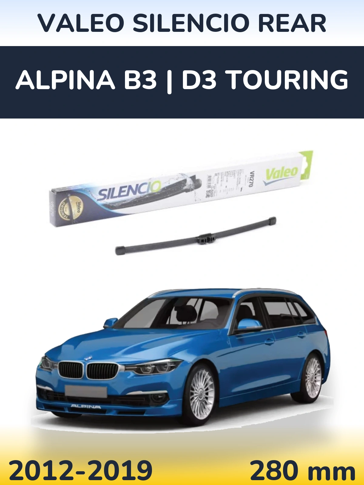 Rear wiper blade Valeo Silencio Rear 280 mm for Alpina B3 | D3 Touring 2012-2019