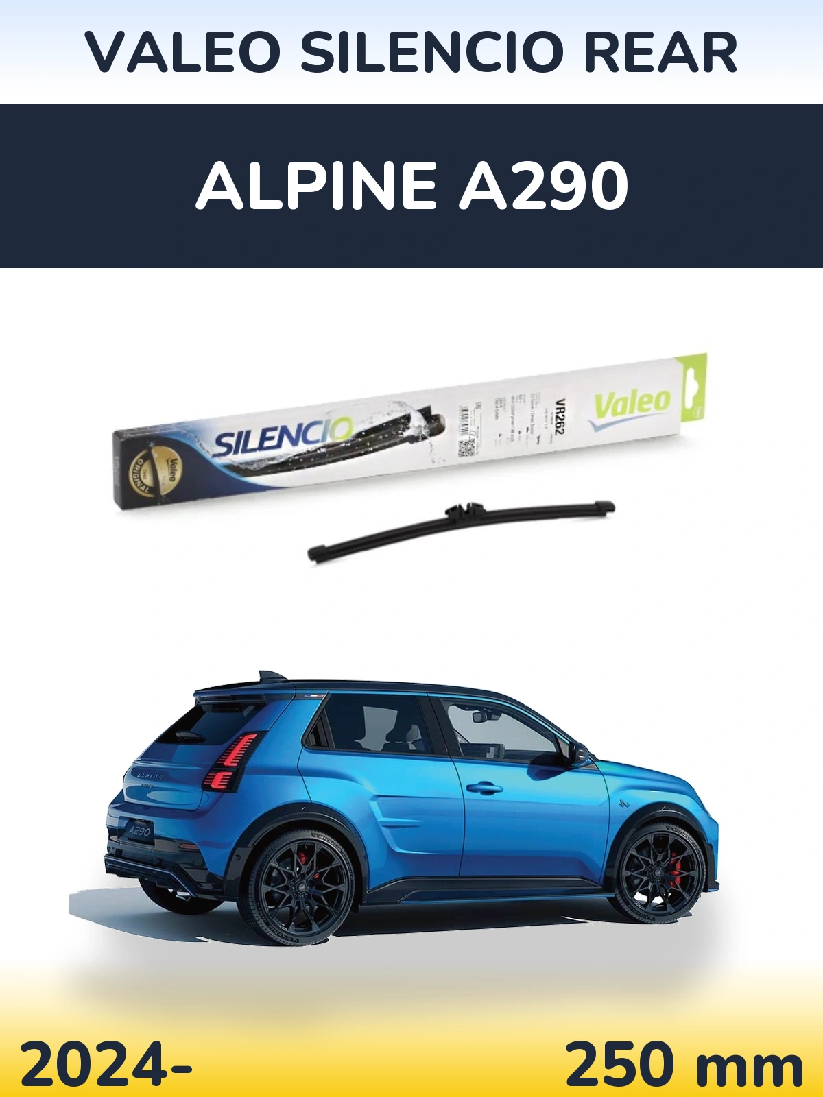 Rear wiper blade Valeo Silencio Rear 240 mm for Alpine A290 2024-2026