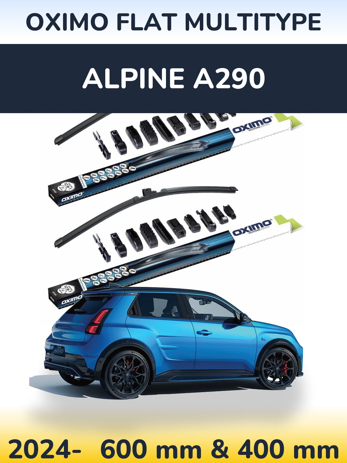 Front wiper blade set Oximo Flat MultiTipse 600 & 400 mm for Alpine A290 2024-2026