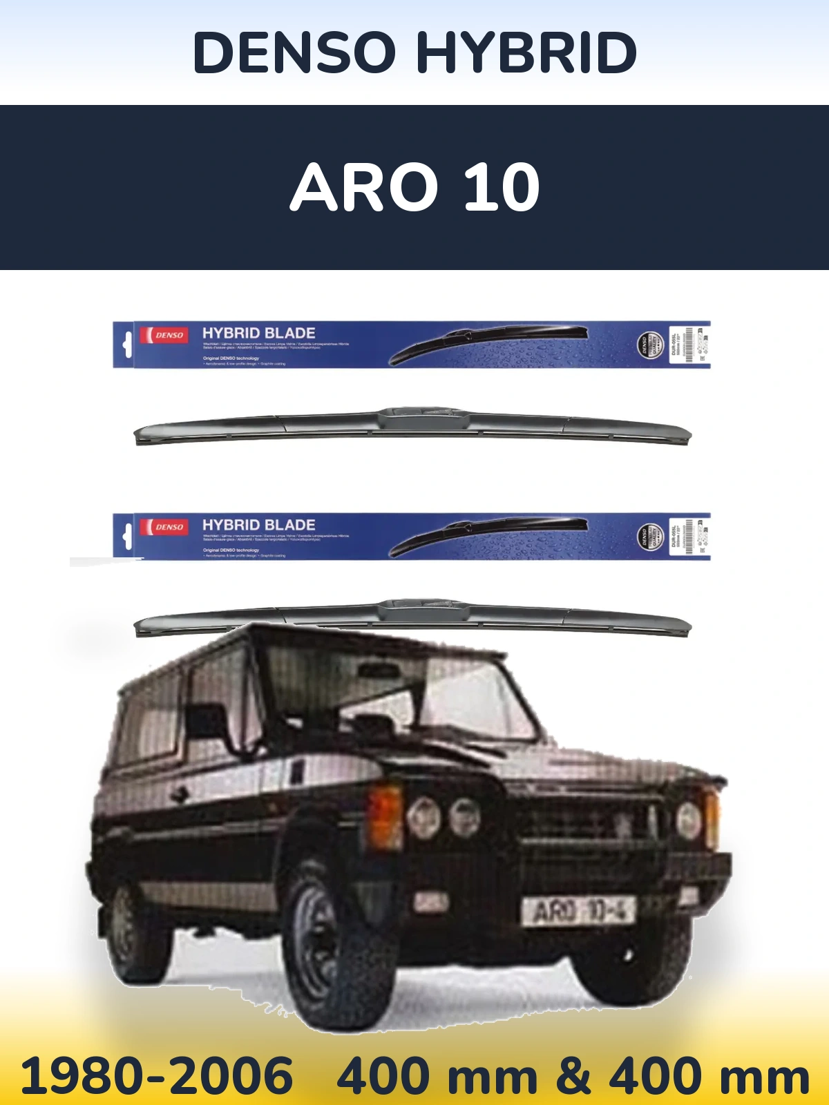 Комплект передніх щіток Denso Hybrid 400 & 400 мм для ARO 10 1980-2006