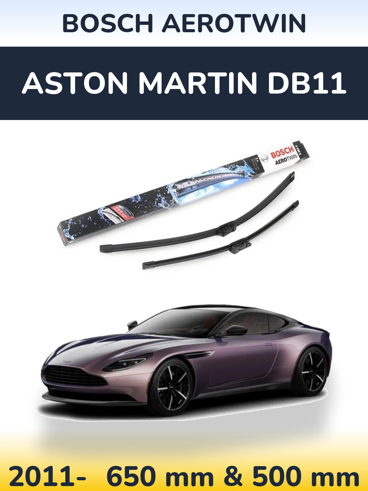 Front wiper blade set BOSCH AeroTwin 650 & 500 mm for Aston Martin DB11 2011-2026
