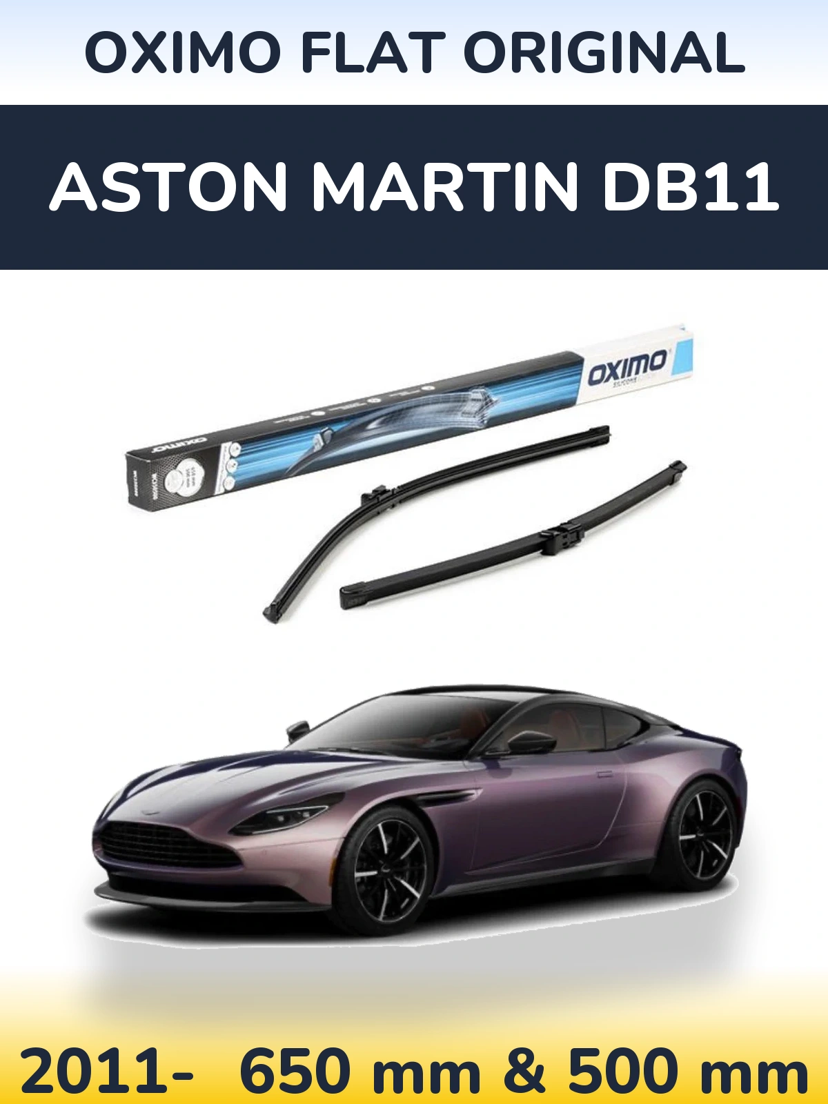 Front wiper blade set Oximo Flat Original 650 & 500 mm for Aston Martin DB11 2011-2026