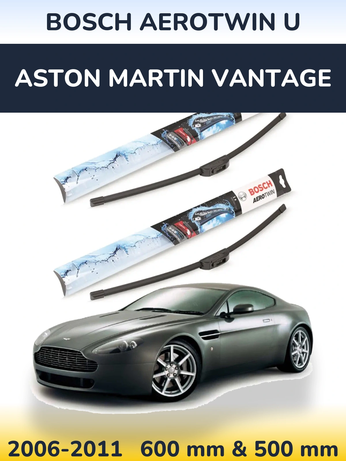 Front wiper blade set BOSCH AeroTwin U 600 & 500 mm for Aston Martin Vantage 2006-2011