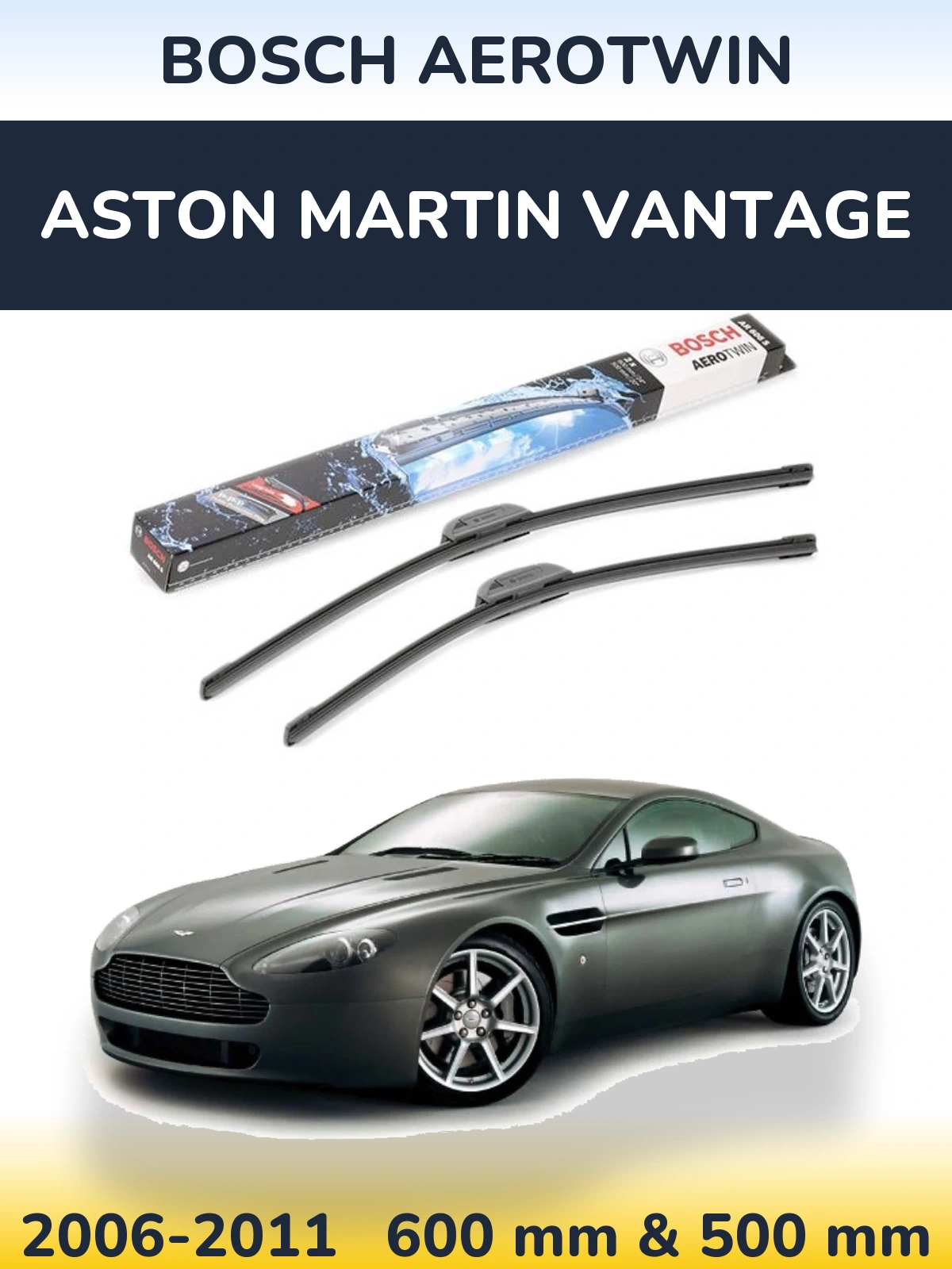 Front wiper blade set BOSCH AeroTwin 600 & 500 mm for Aston Martin Vantage 2006-2011