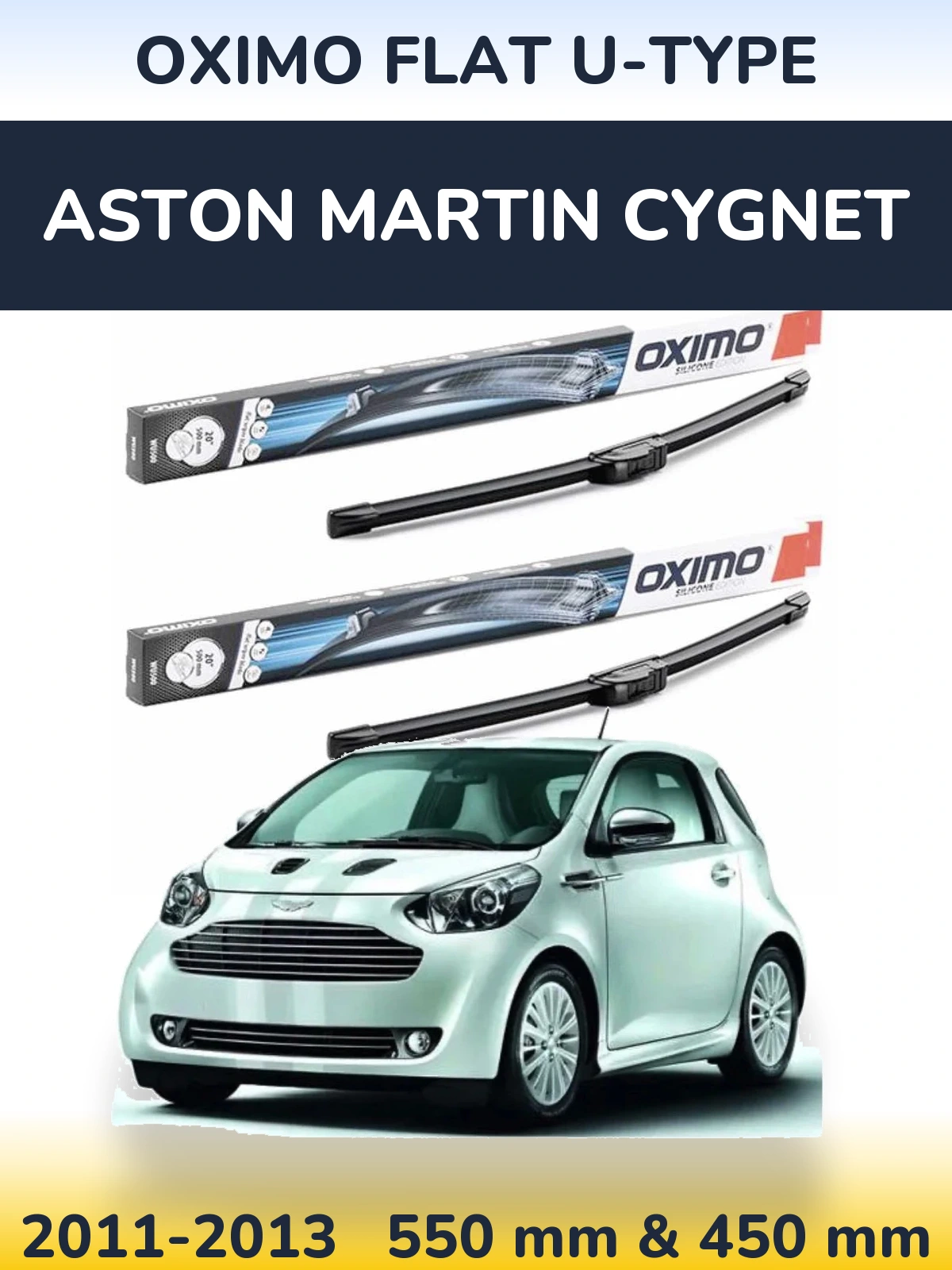 Front wiper blade set Oximo Flat U-type 550 & 450 mm for Aston Martin Cygnet 2011-2013