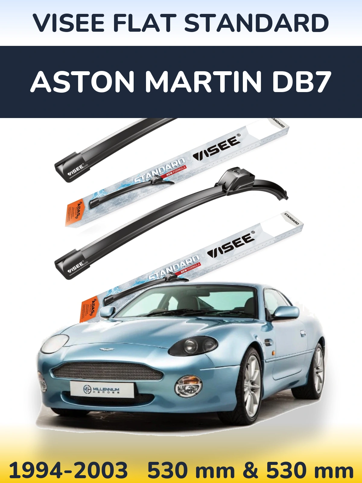 Front wiper blade set VISEE FLAT STANDARD 530 & 530 mm for Aston Martin DB7 1994-2003