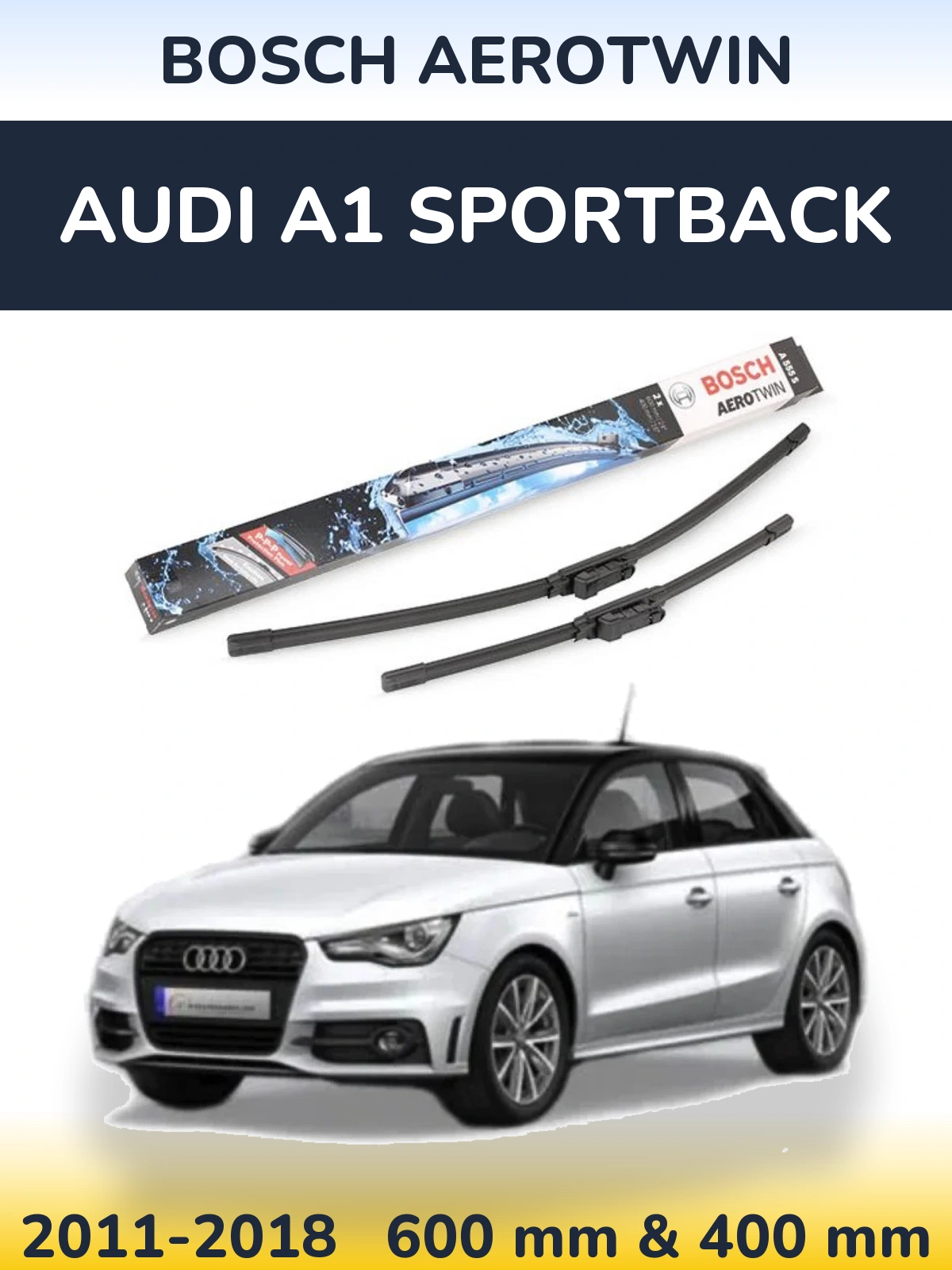 Комплект передних дворников BOSCH AeroTwin 600 & 400 мм для Audi A1 Sportback 2011-2018