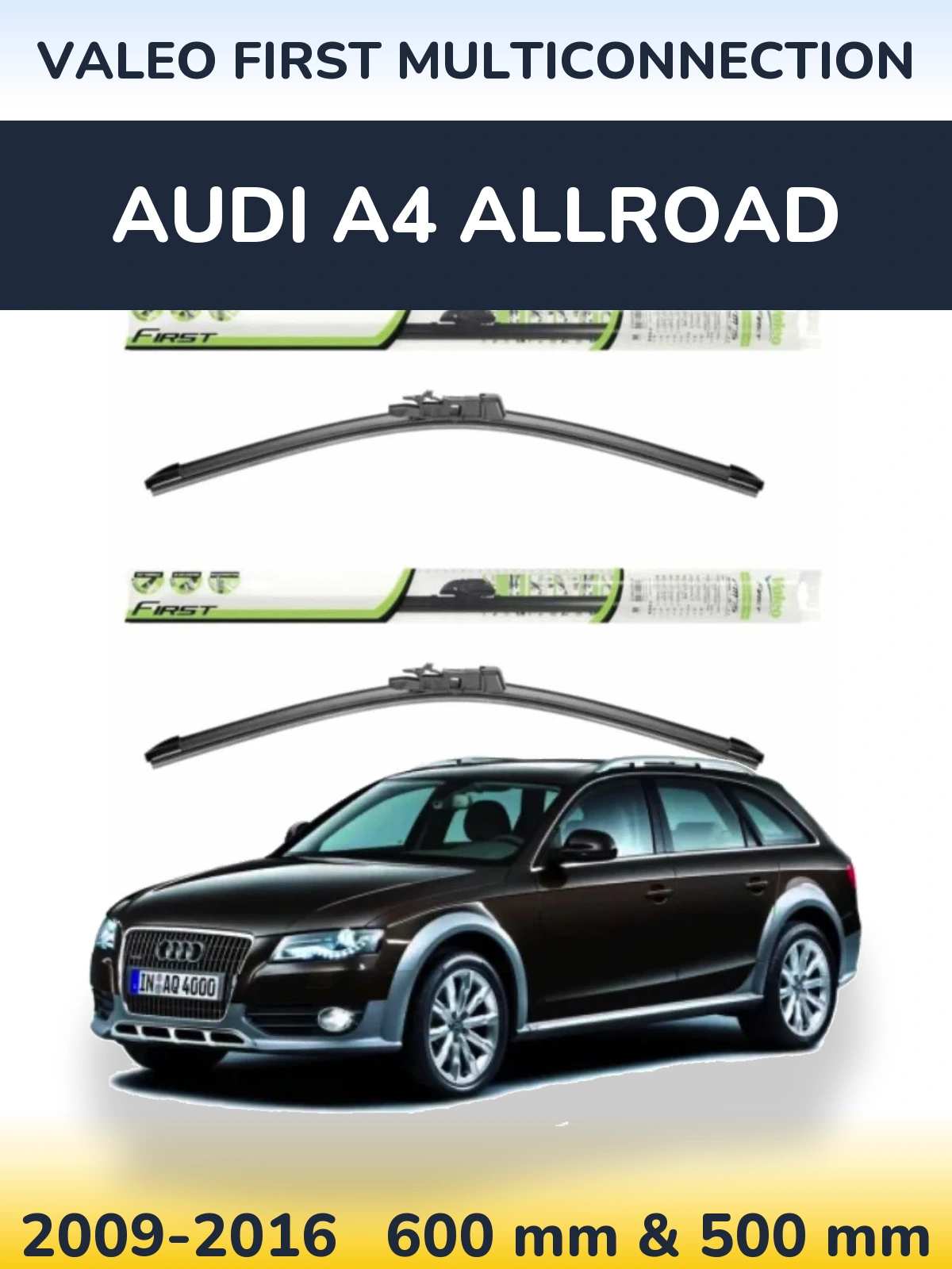 Комплект передніх щіток Valeo First MultiConnection 600 & 500 мм для Audi A4 Allroad 2009-2016