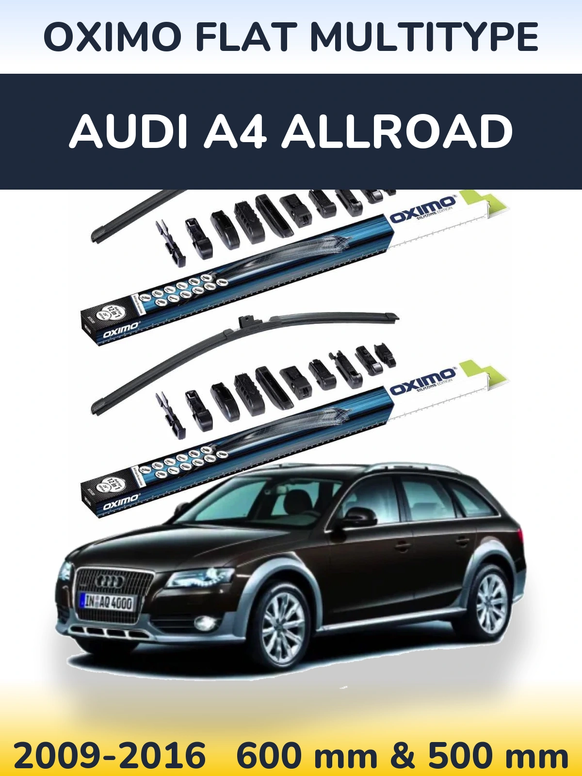 Front wiper blade set Oximo Flat MultiTipse 600 & 500 mm for Audi A4 Allroad 2009-2016