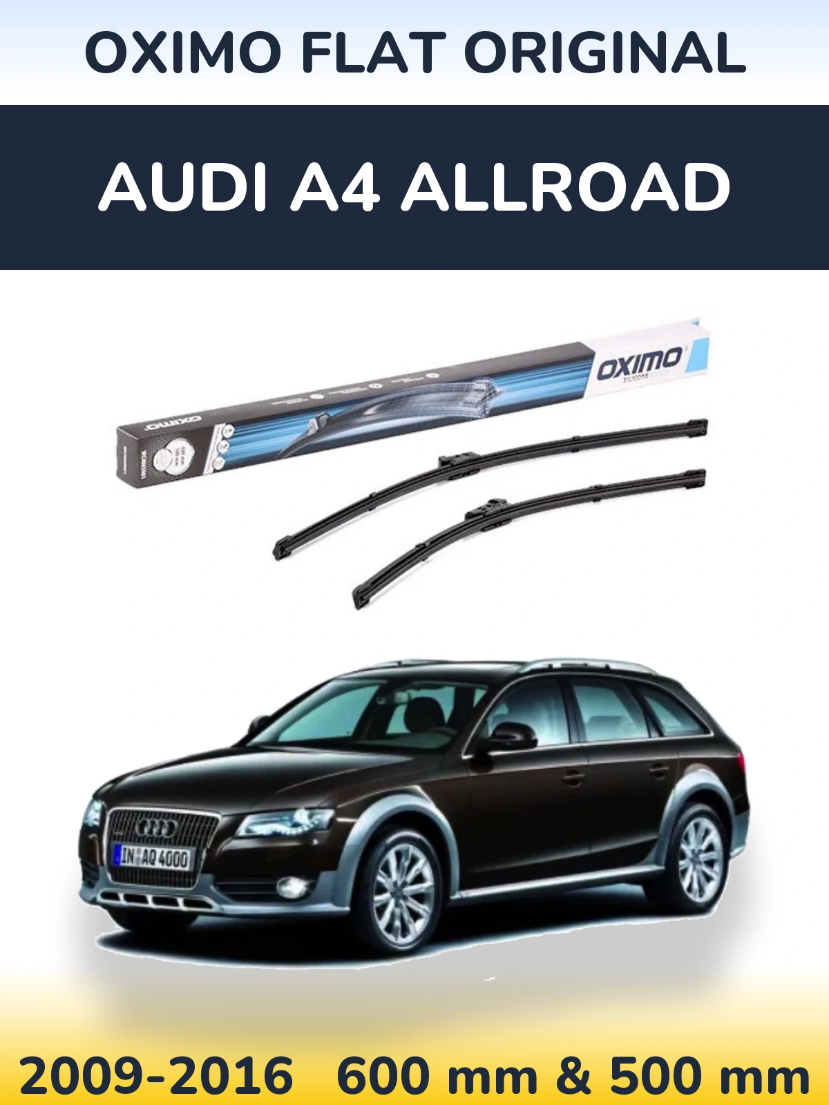 Комплект передніх щіток Oximo Flat Original 600 & 500 мм для Audi A4 Allroad 2009-2016