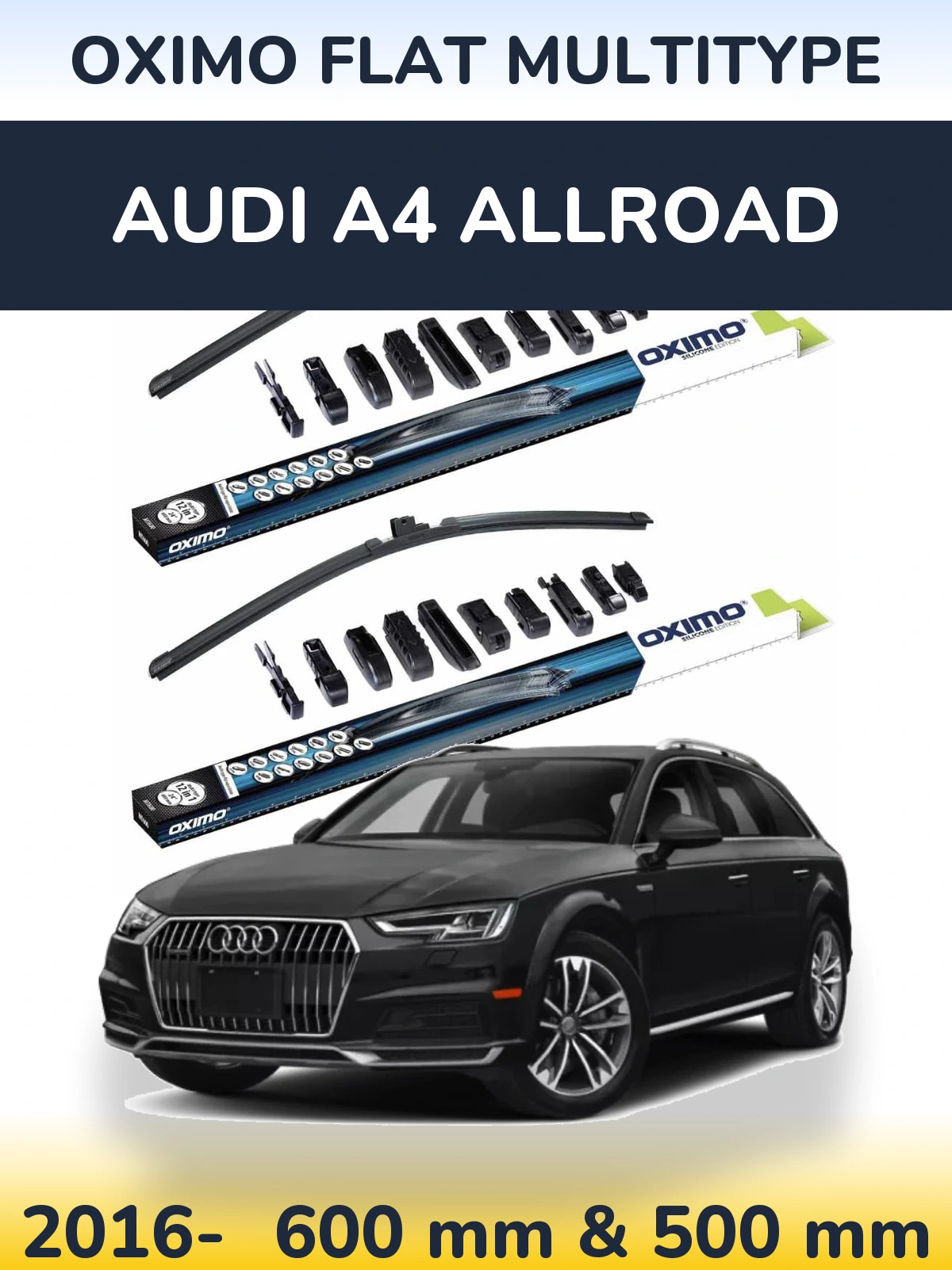 Front wiper blade set Oximo Flat MultiTipse 600 & 500 mm for Audi A4 Allroad 2016-2026